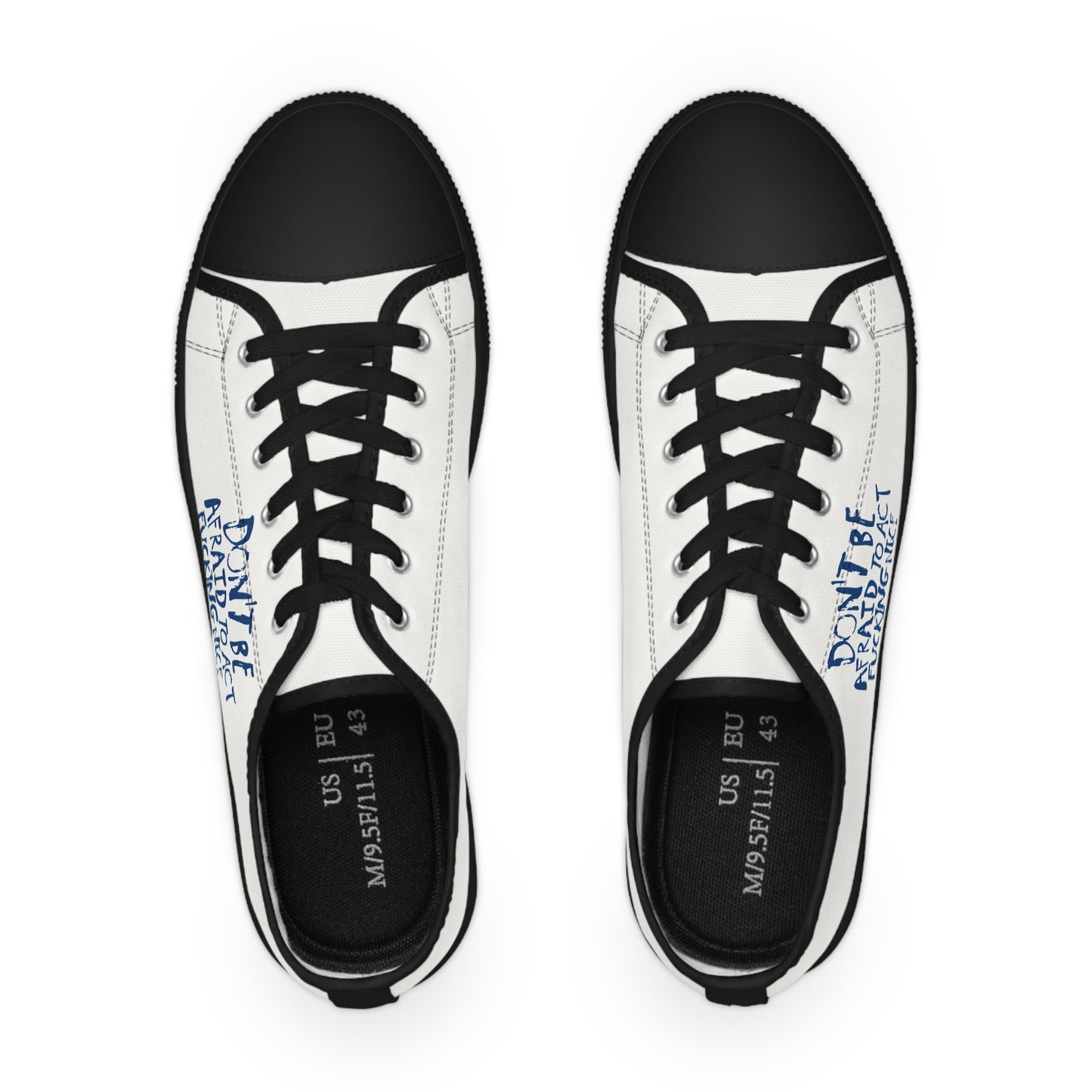Act F*cking Nice Quote – Unisex Low Top Sneakers