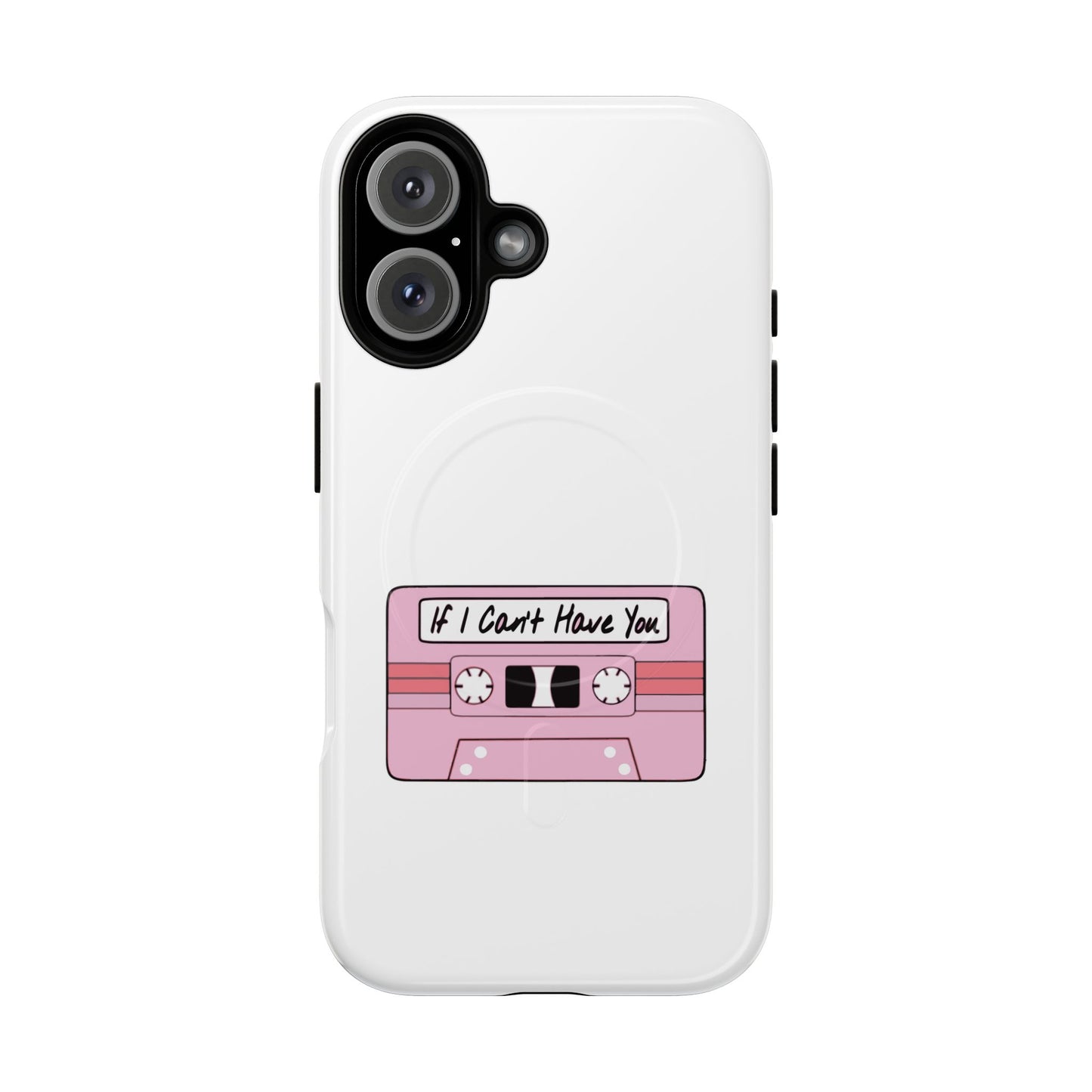 If I Can’t Tape Tough Magnetic Case