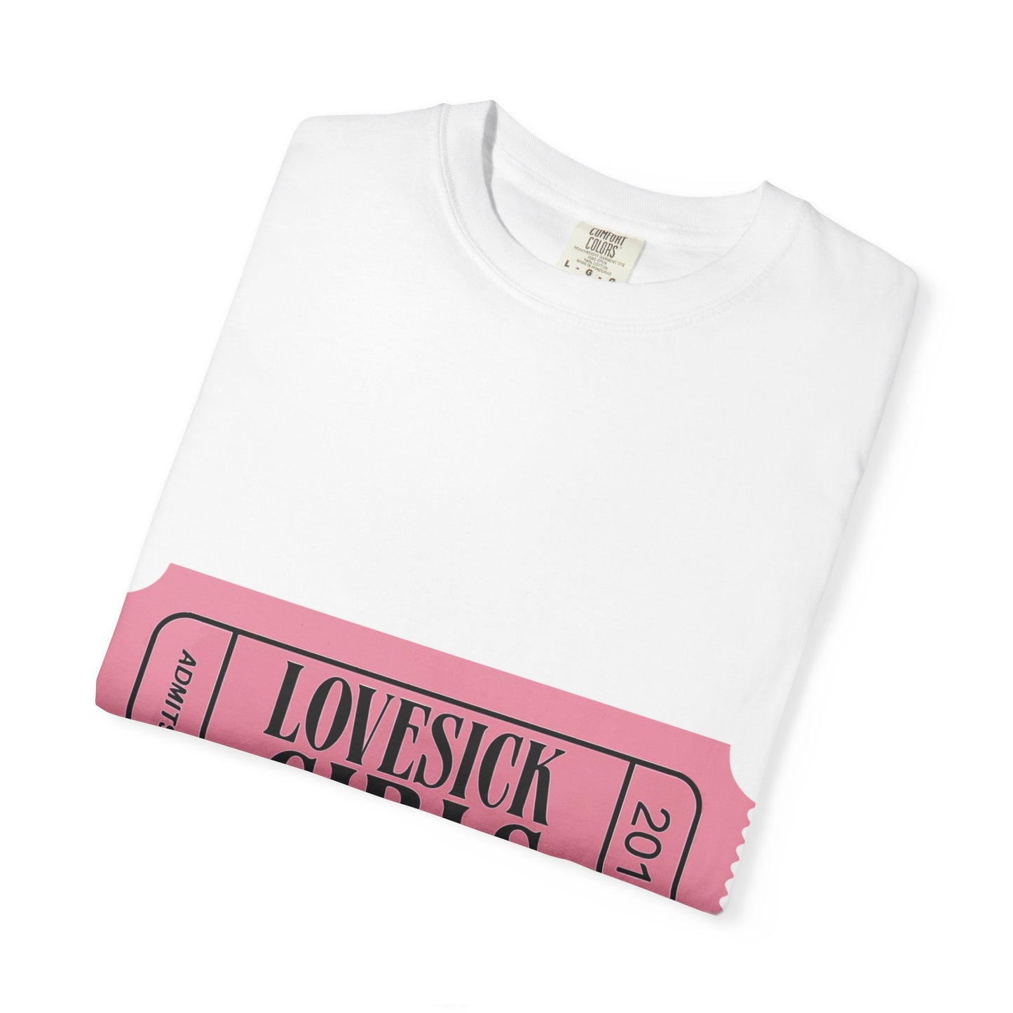 Lovesick Girls Ticket – Dyed T-shirt