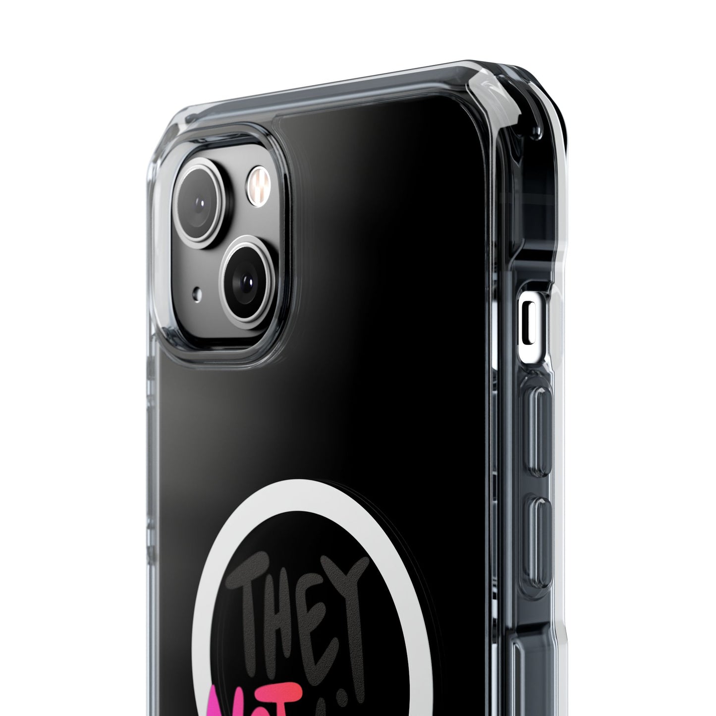 Bold “NOT” Statement Magnetic Clear Impact case