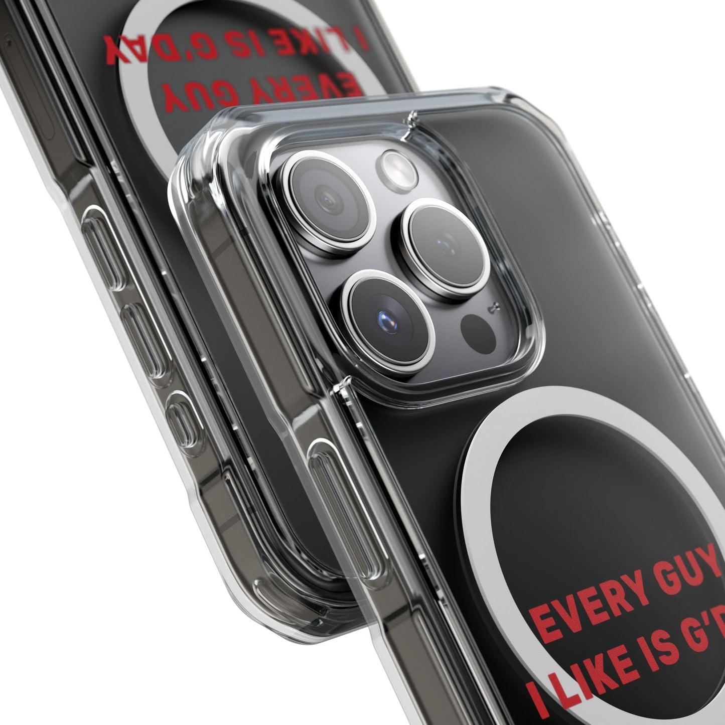 Every Guy I Like Is G’Day Magnetic Clear Impact Case