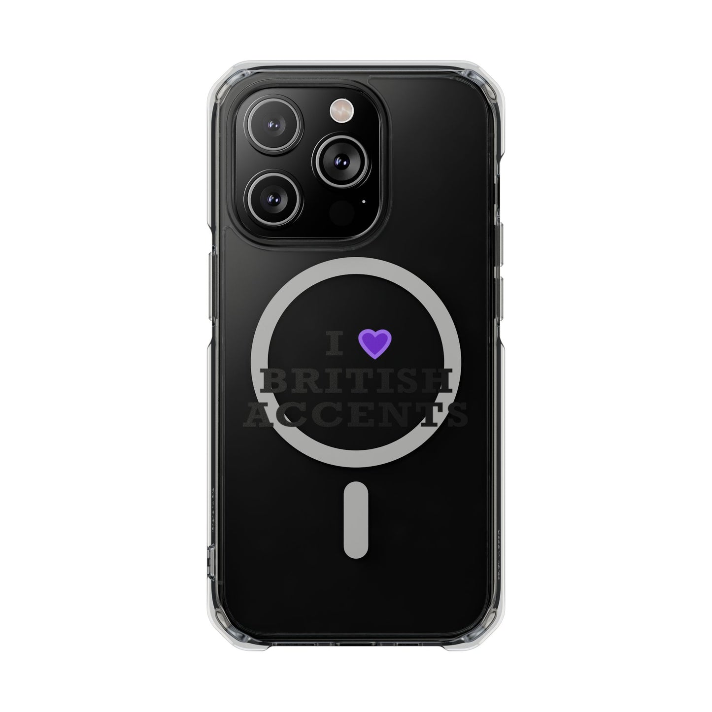 I Love British Accents Magnetic Clear Impact Case