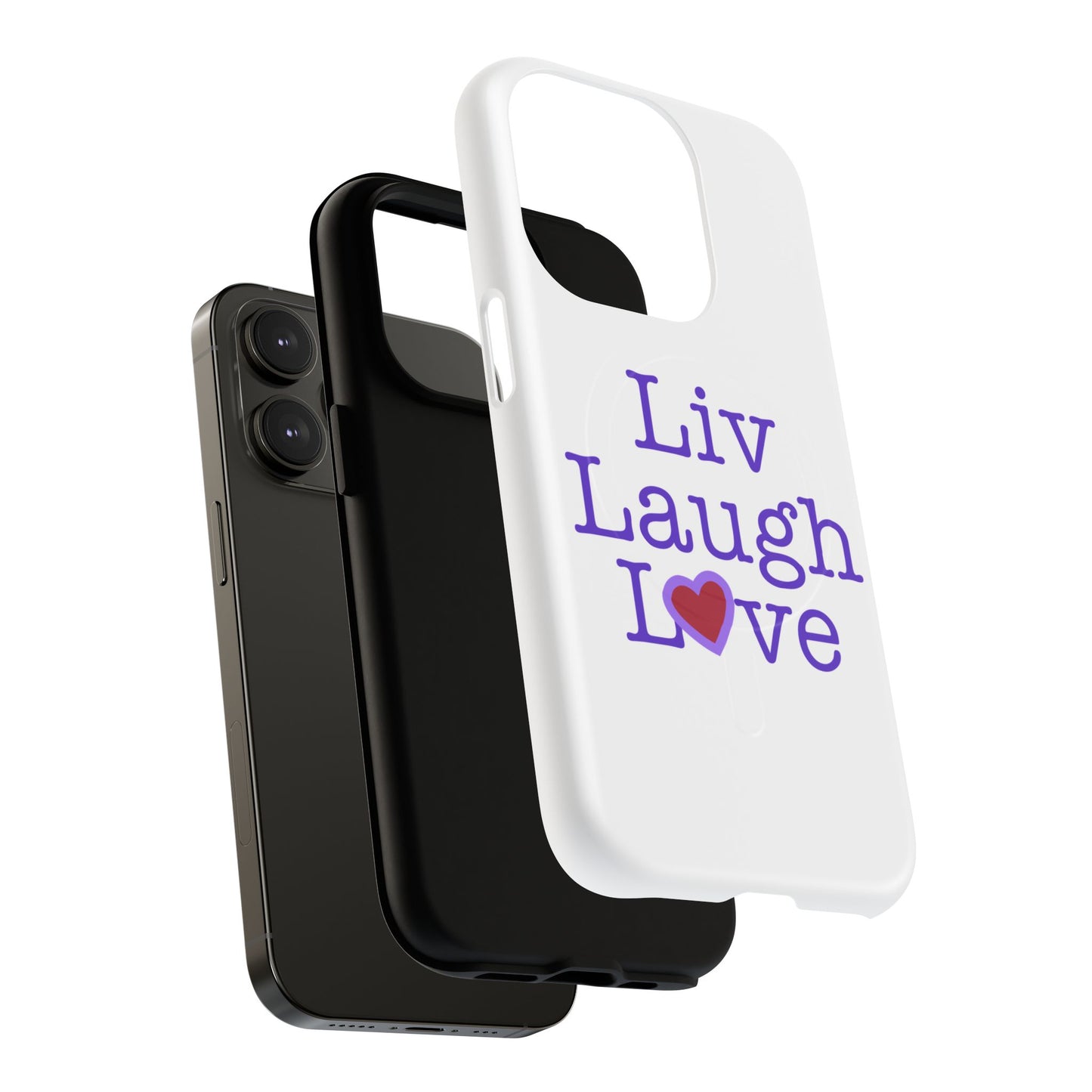Liv Laugh Love Tough Magnetic phone case