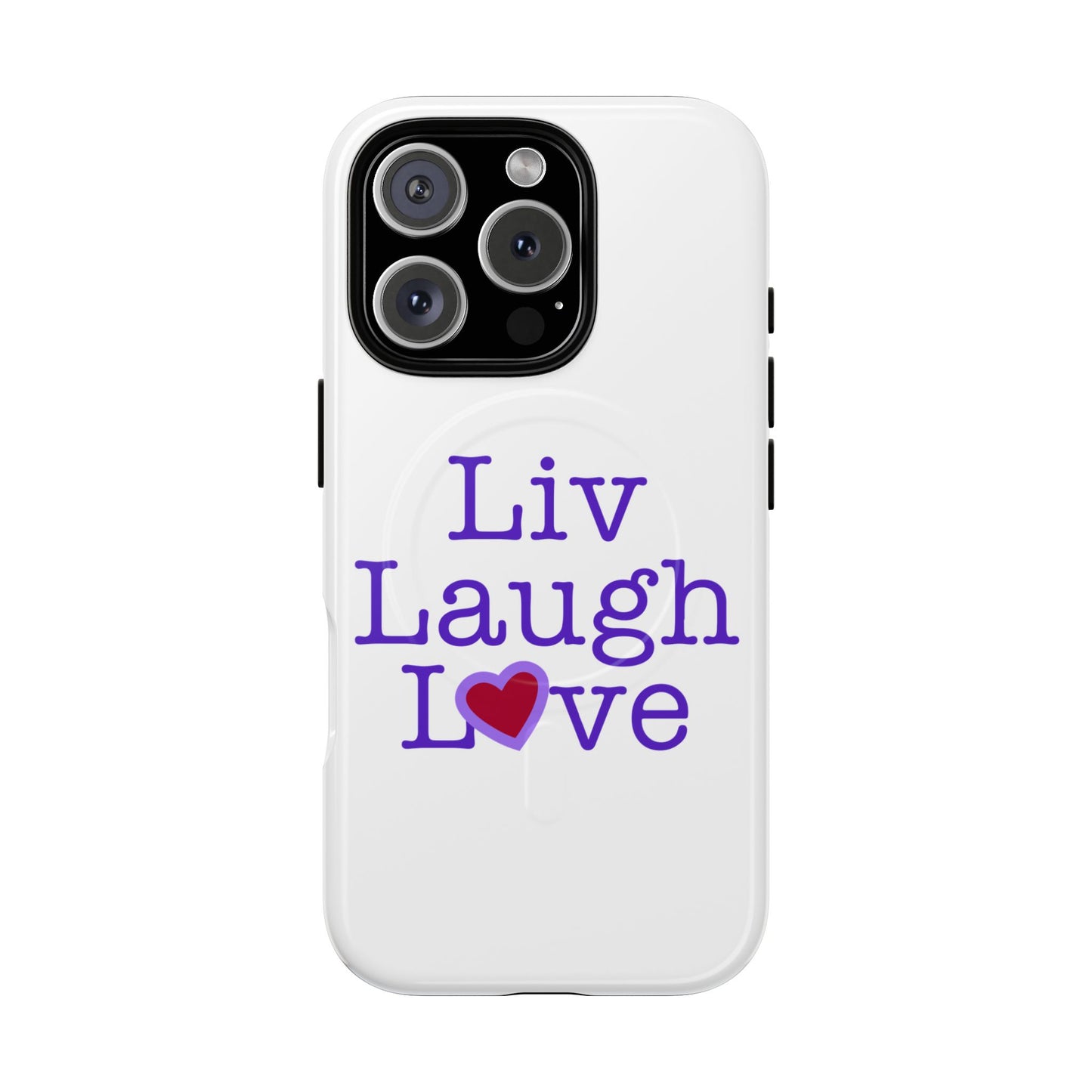 Liv Laugh Love Tough Magnetic phone case