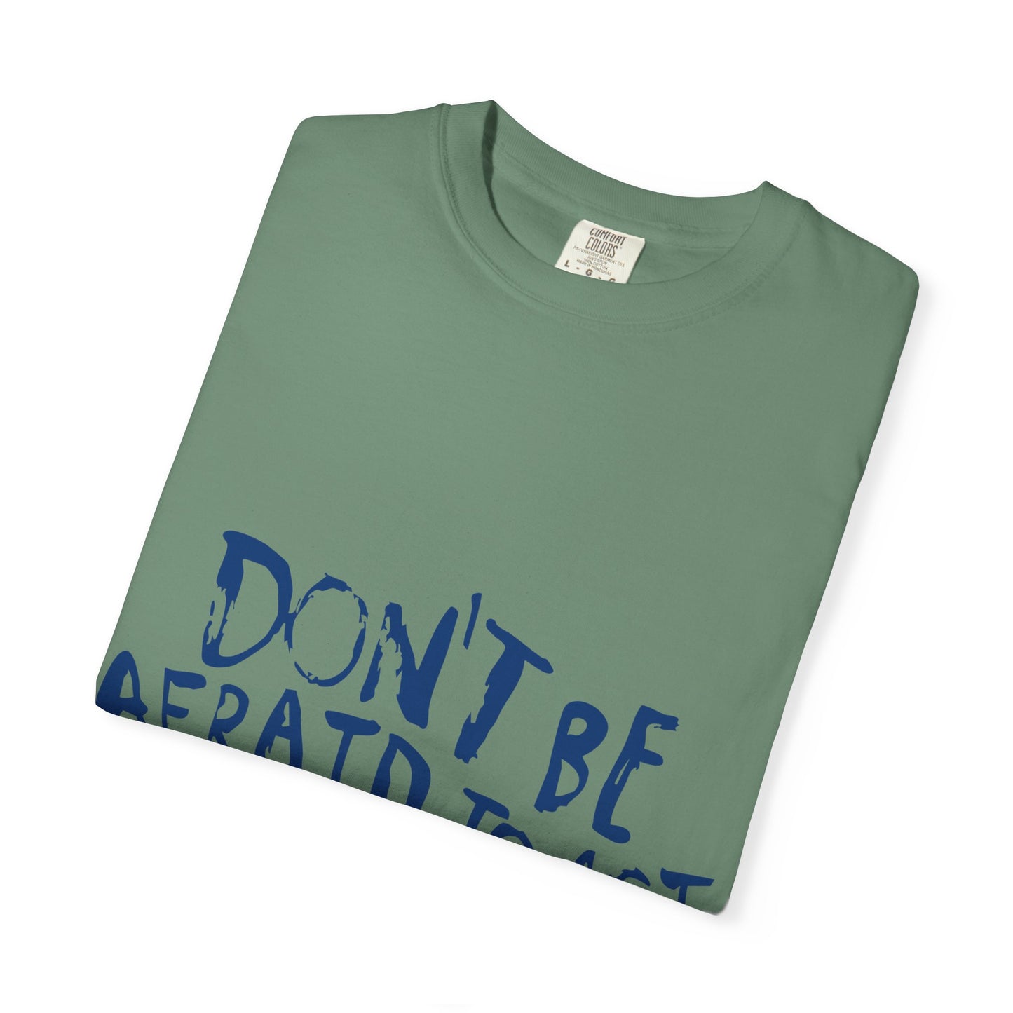 Act F*cking Nice Quote-Unisex Dyed Tshirt