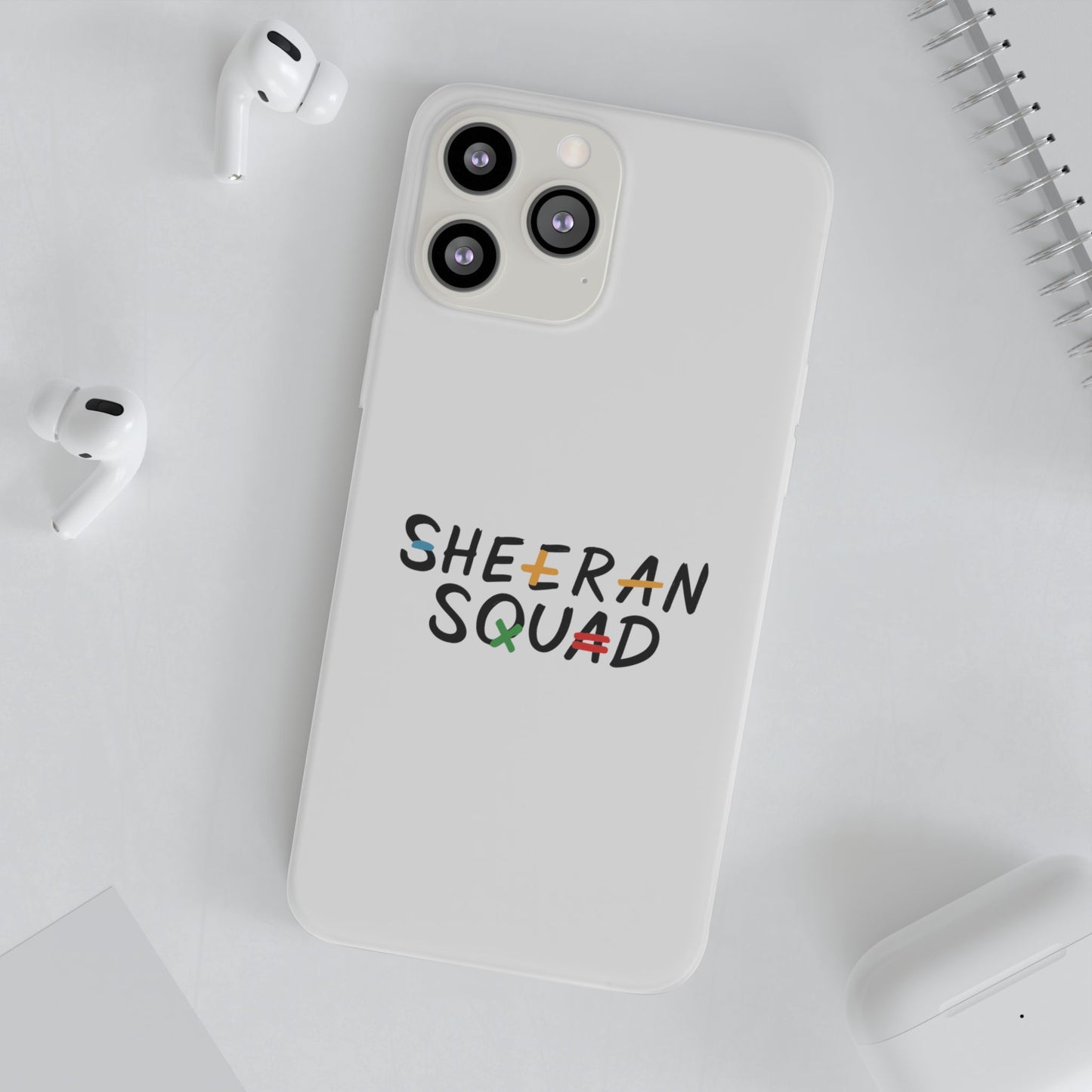 Flexi Case – Sheeran squad edition (iPhone X–16 Pro Max)