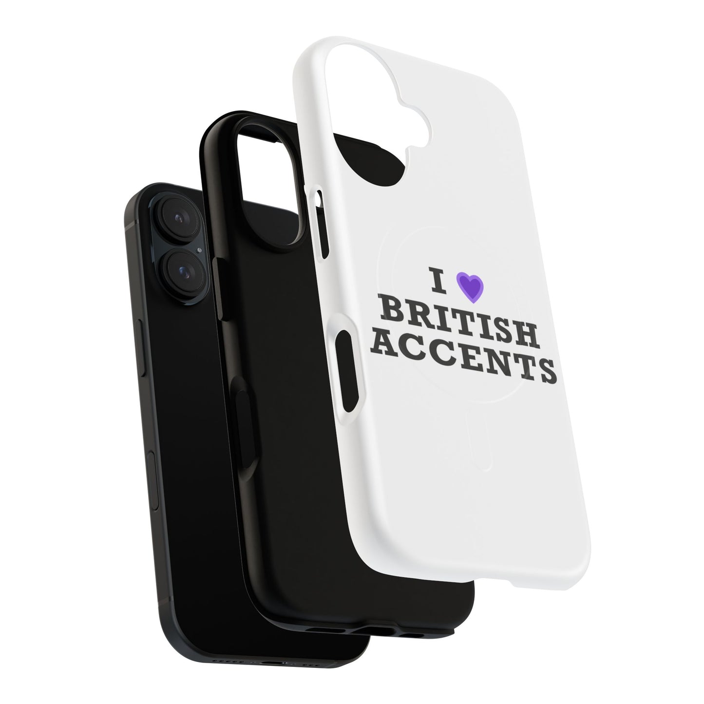 I Love British Accents Tough Magnetic phone case