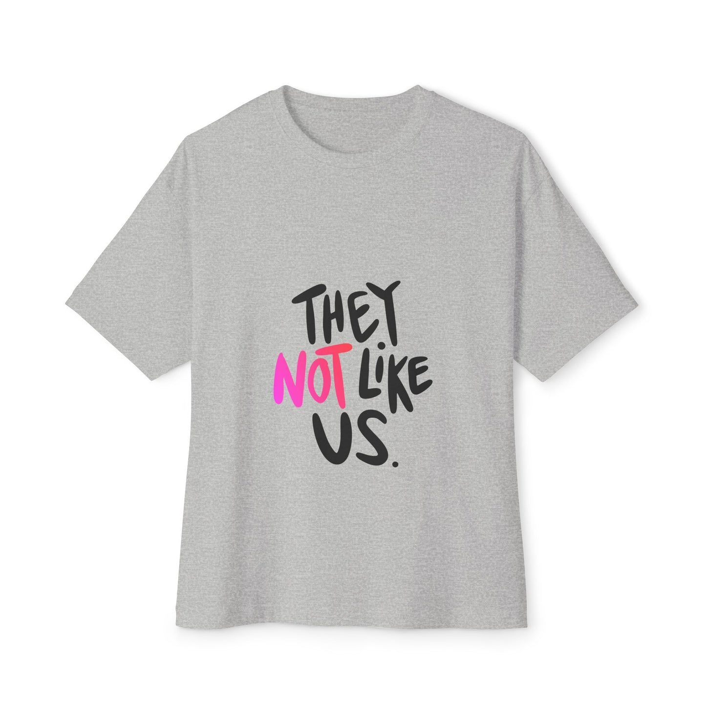 Bold “NOT” Statement Unisex Oversized Boxy Tee