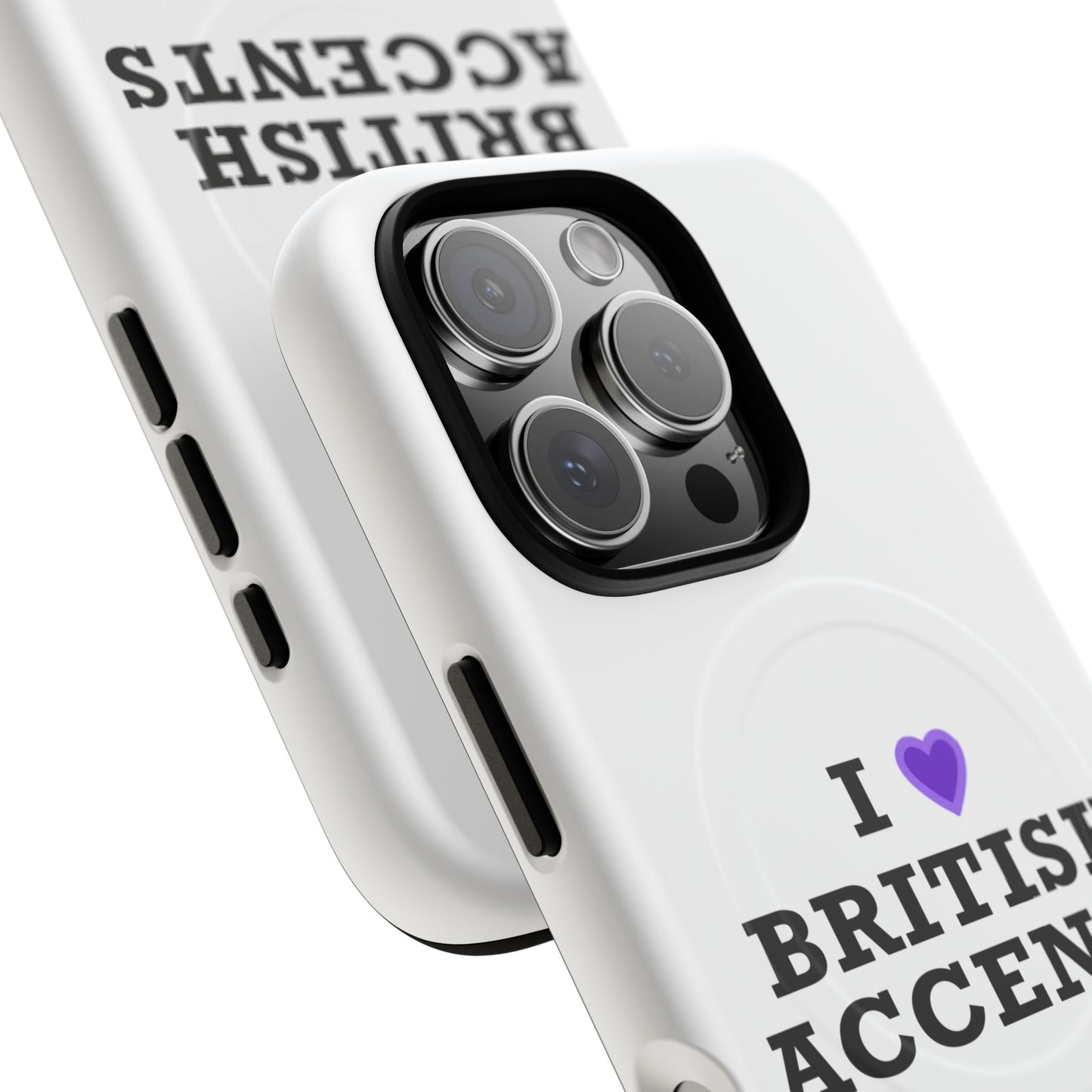 I Love British Accents Tough Magnetic phone case