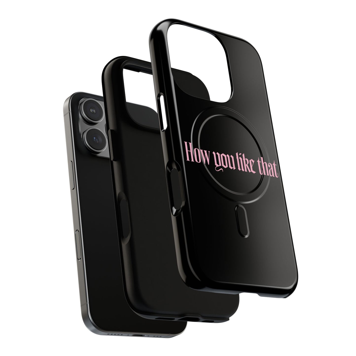 Iphone How You Like That Text - Tough Magnetic Phone Case