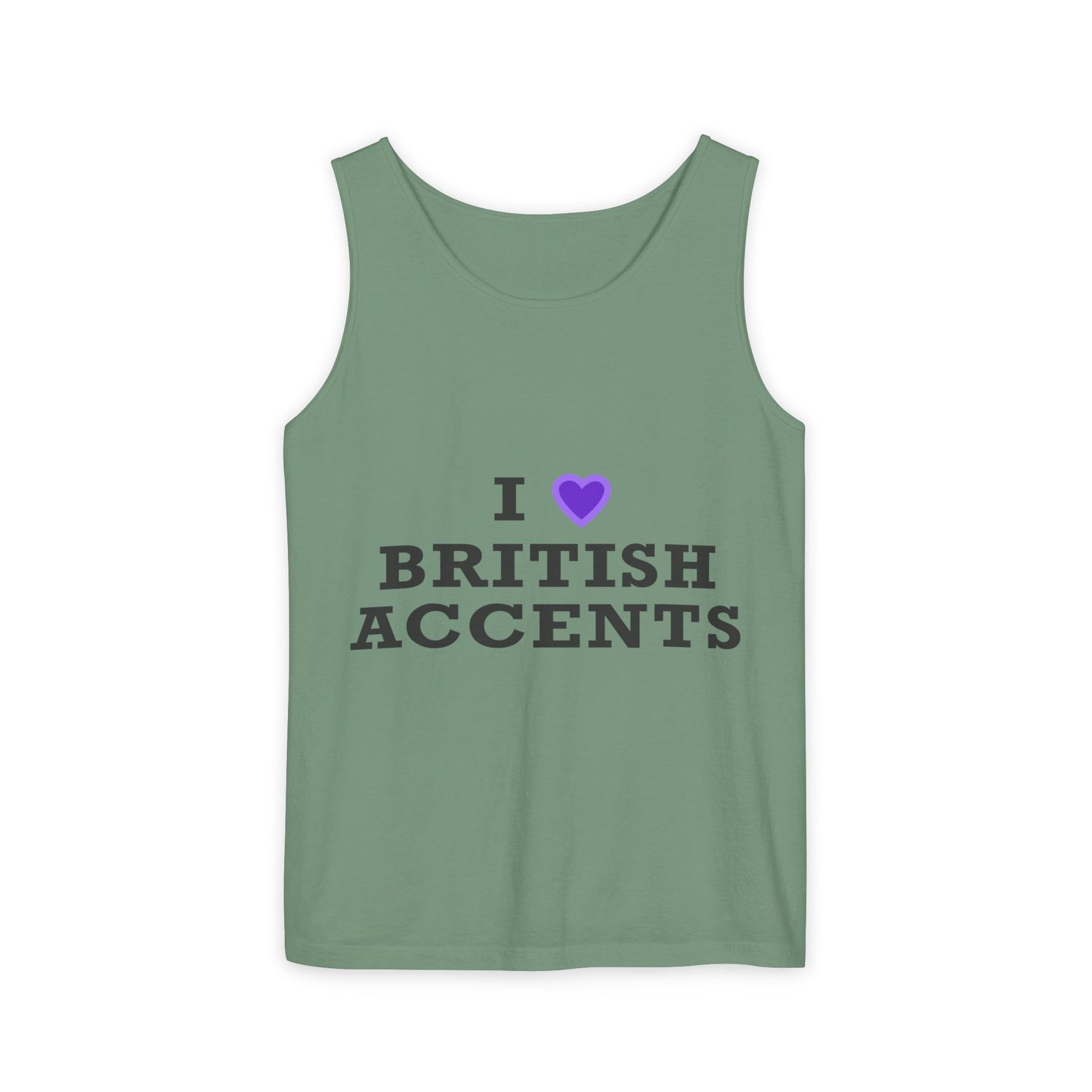 I Love British Accents-Dyed Tank Top