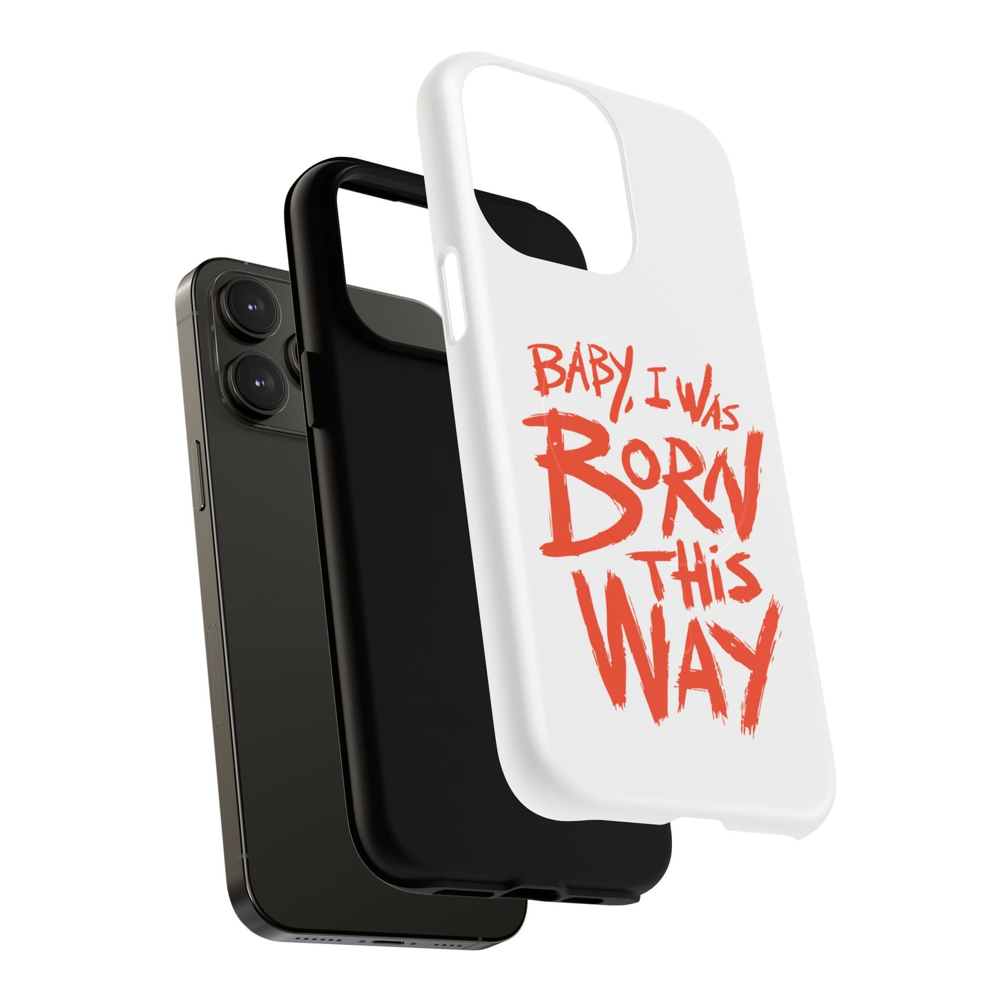 Born This Way Statement Tough Magnetic case