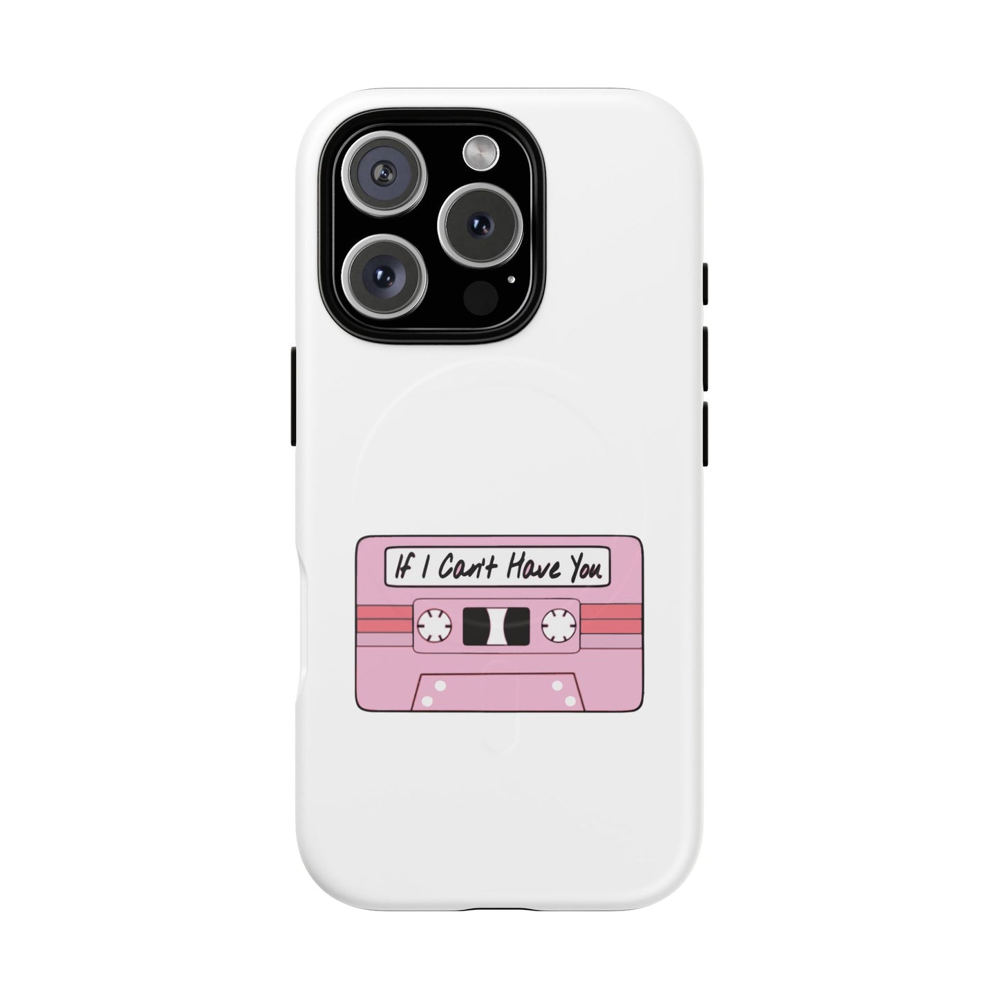 If I Can’t Tape Tough Magnetic Case