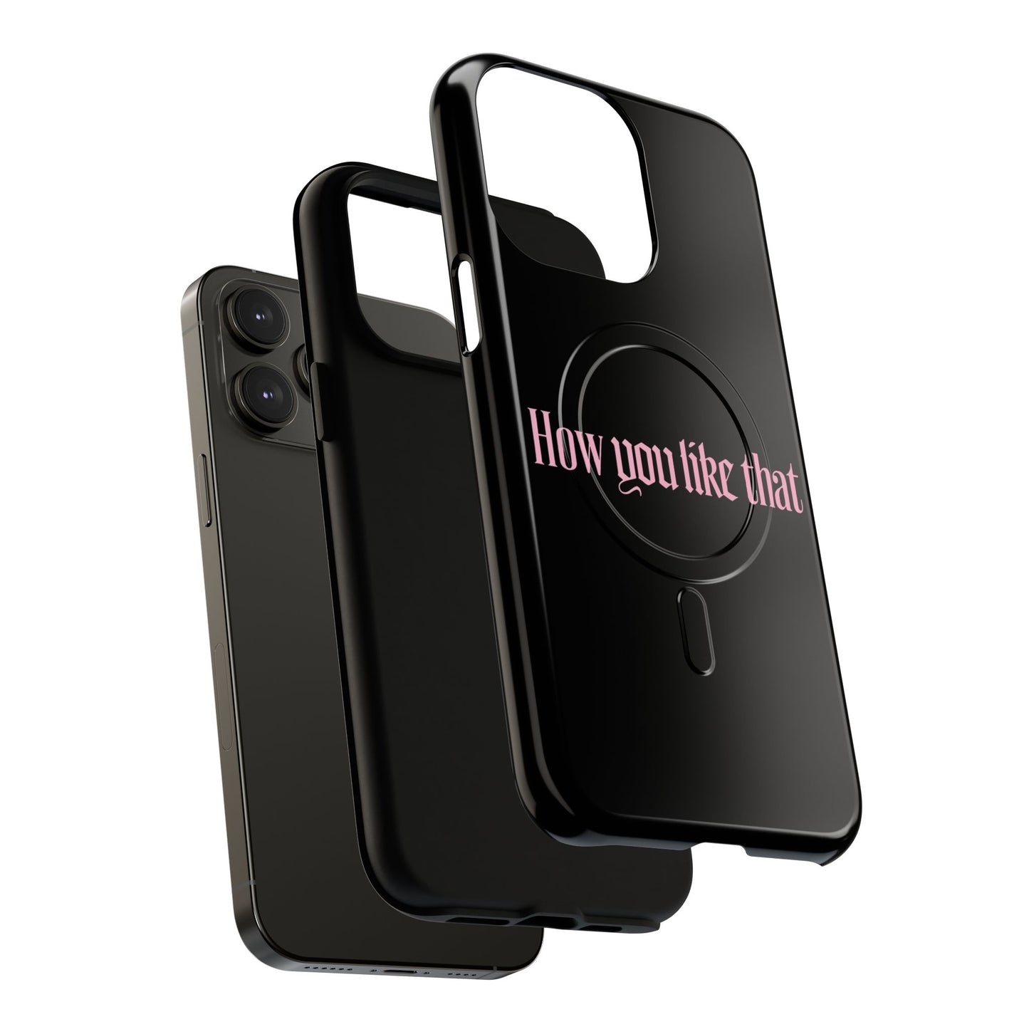 Iphone How You Like That Text - Tough Magnetic Phone Case