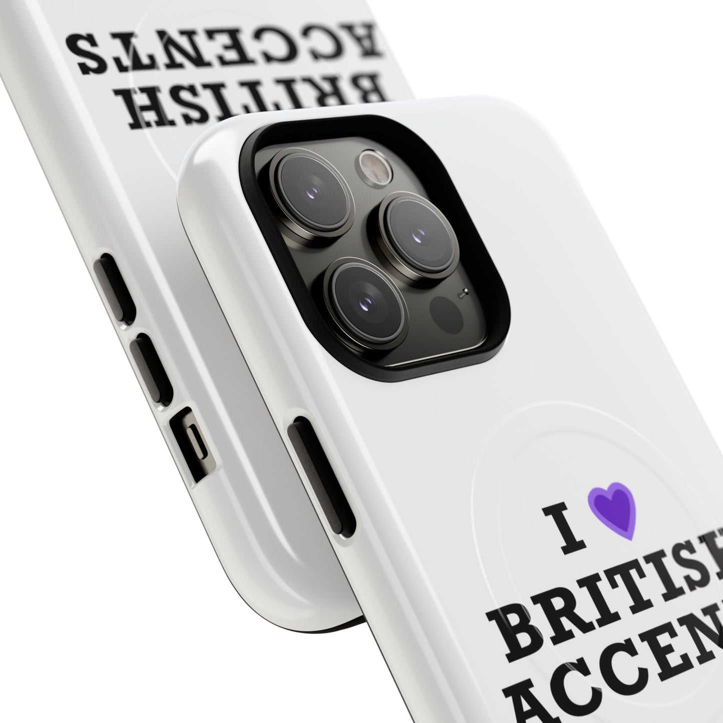 I Love British Accents Tough Magnetic phone case