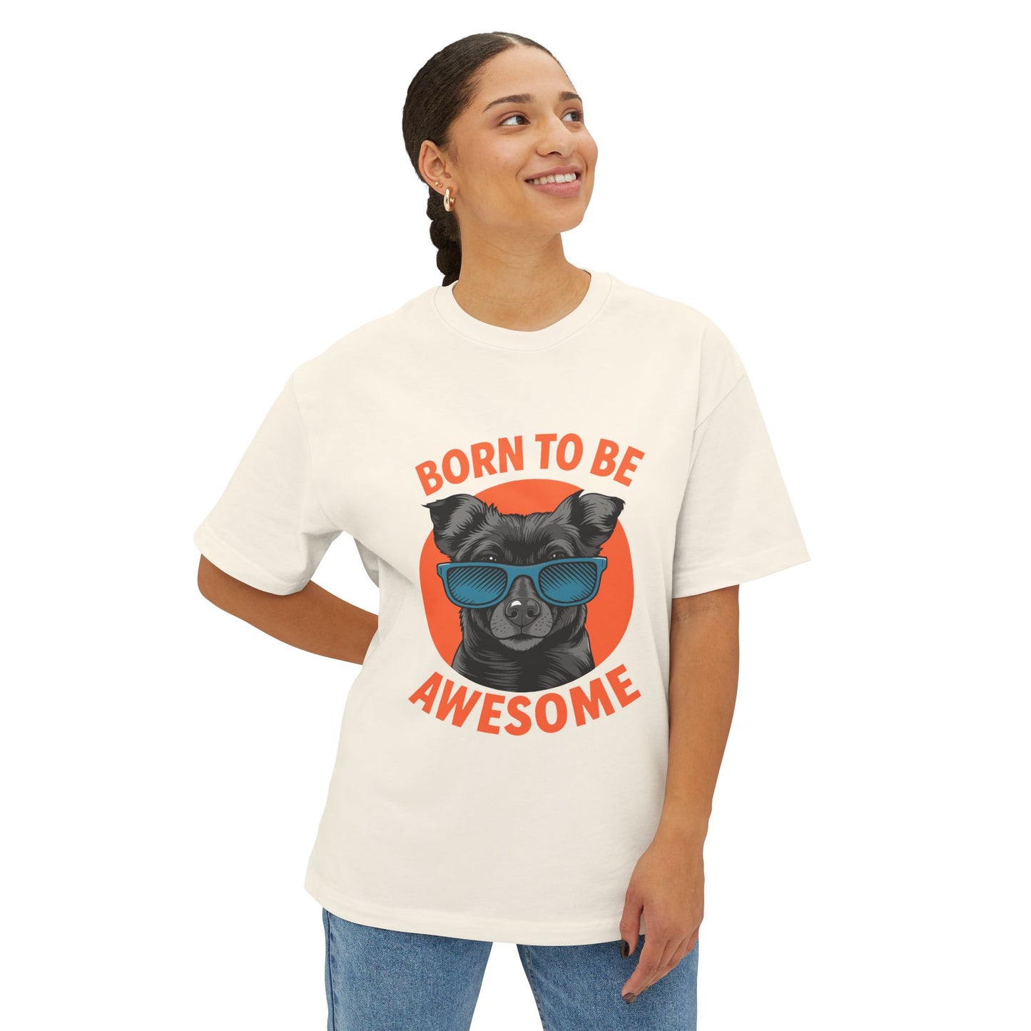 Oversized boxy Tee – Snazzy Born to be awesome Edition