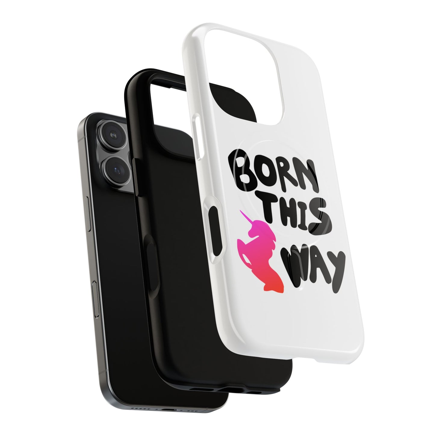 Born This Way Unicorn Tough Magnetic case