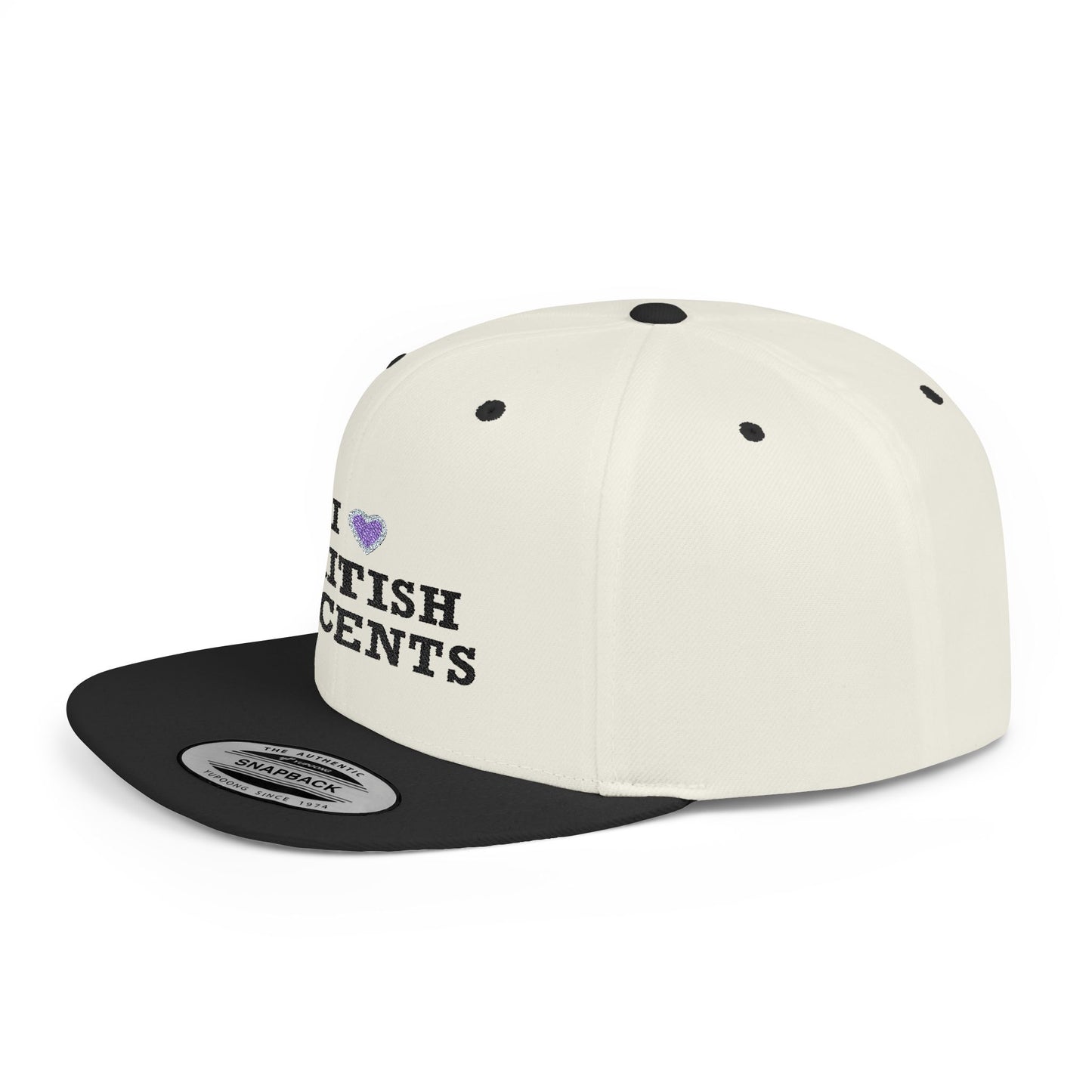 I Love British Accents - Flat Bill Snapback
