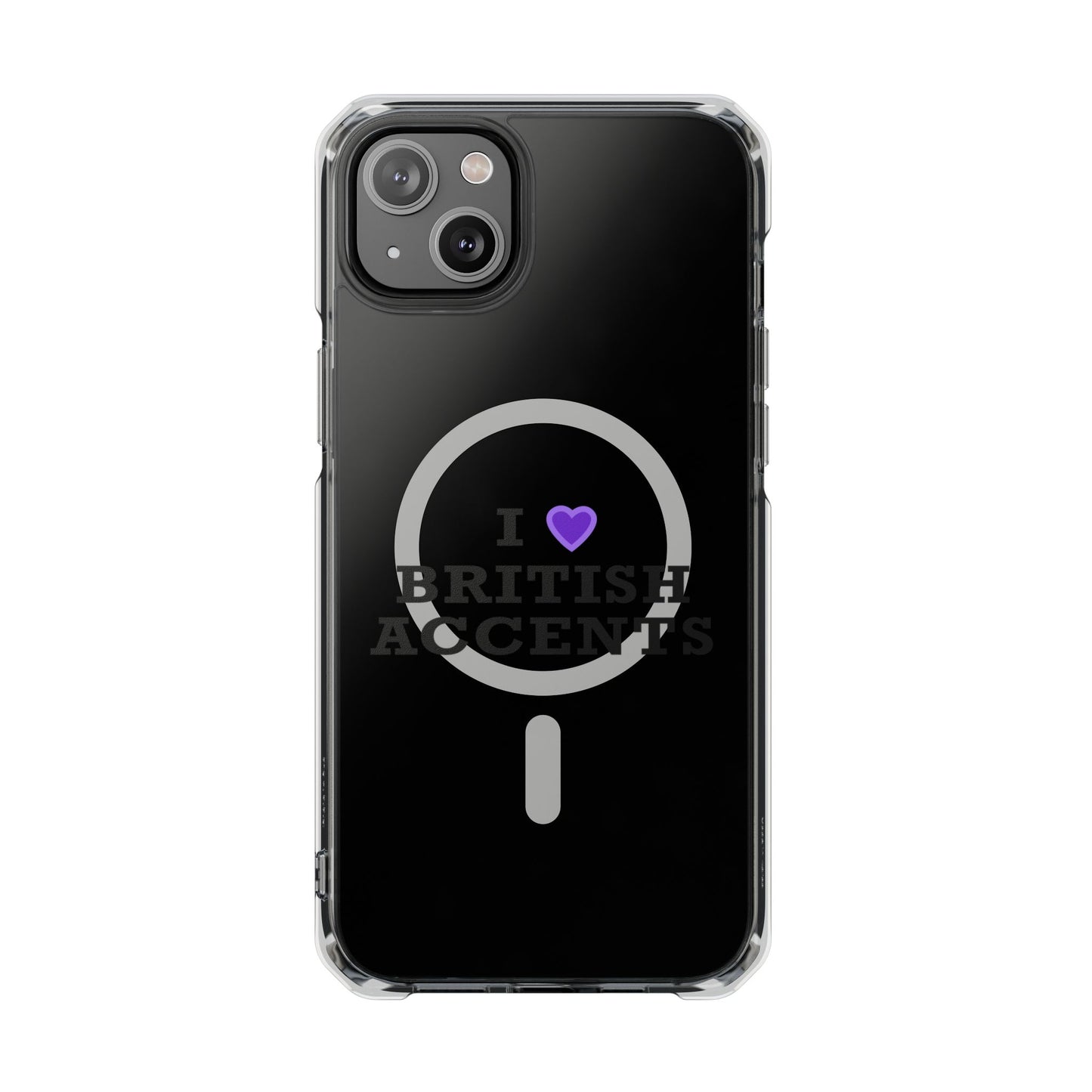 I Love British Accents Magnetic Clear Impact Case