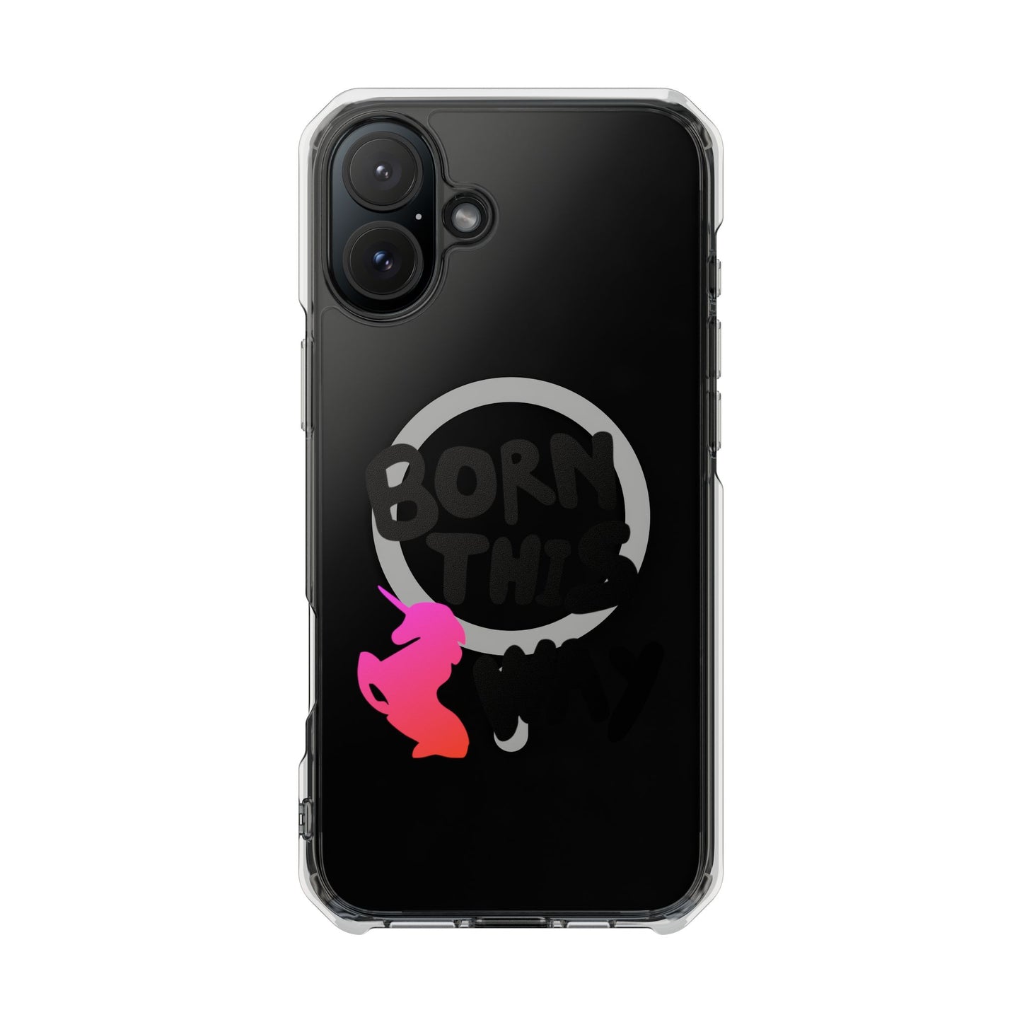 Born This Way Unicorn Magnetic clear case