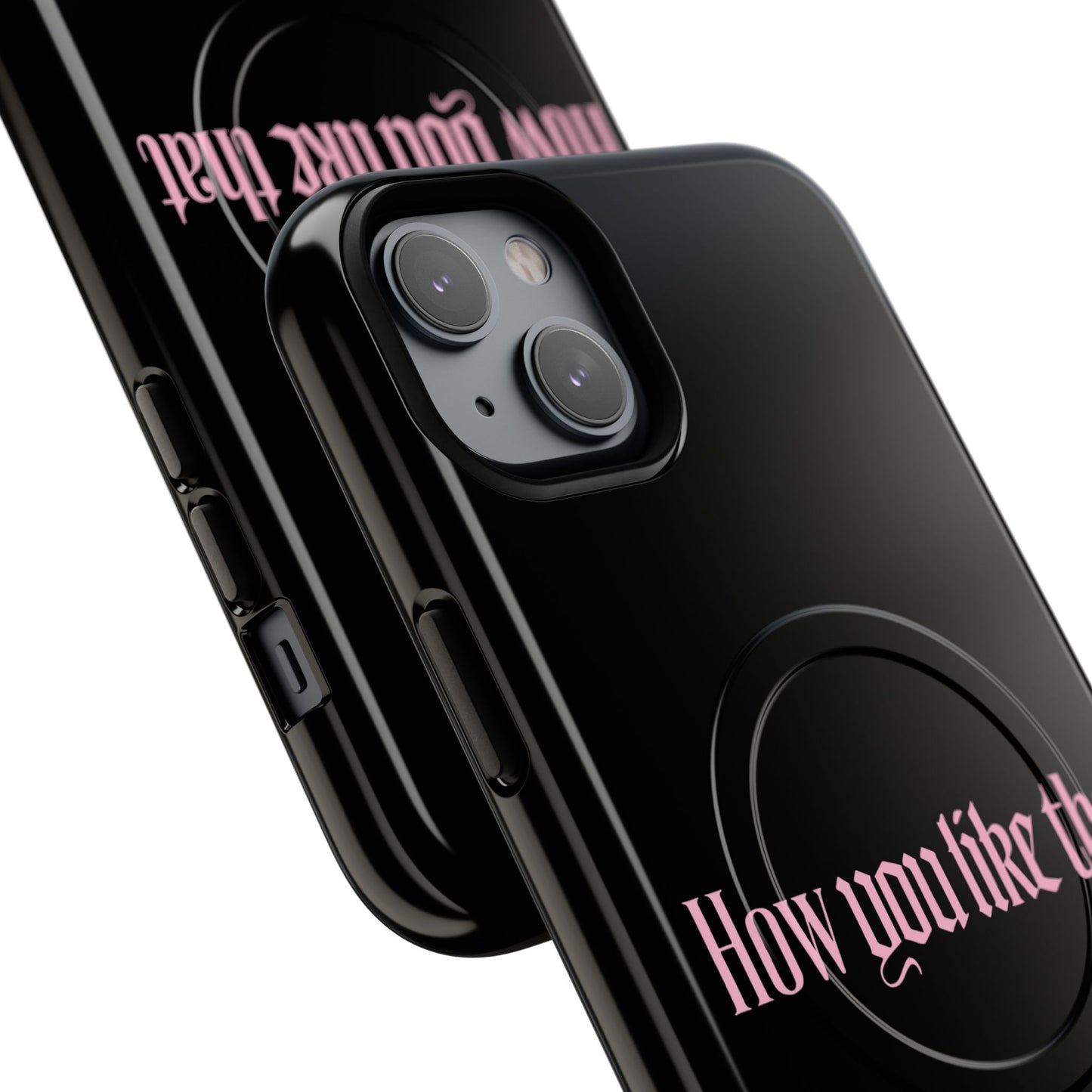 Iphone How You Like That Text - Tough Magnetic Phone Case