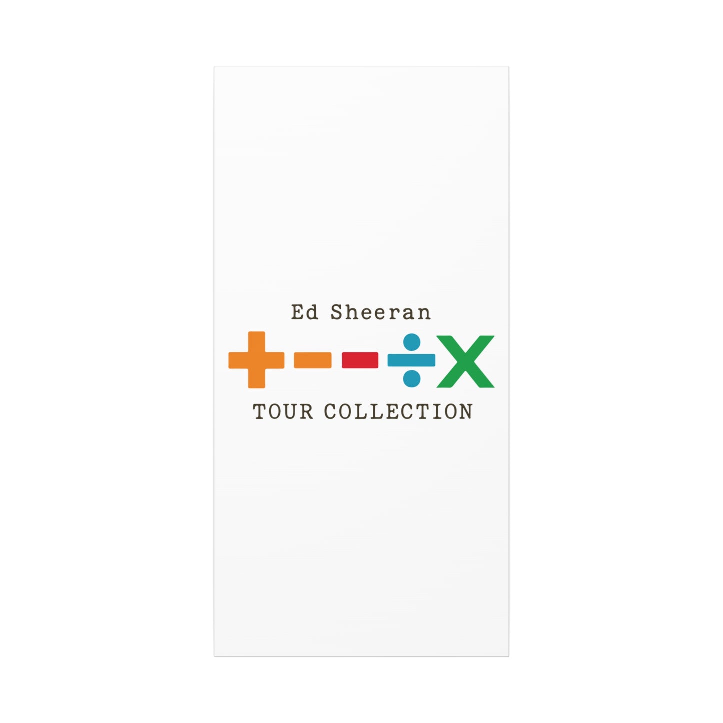 Matte Stretched Canvas, 1.25" Depth – Ed Sheeran Edition