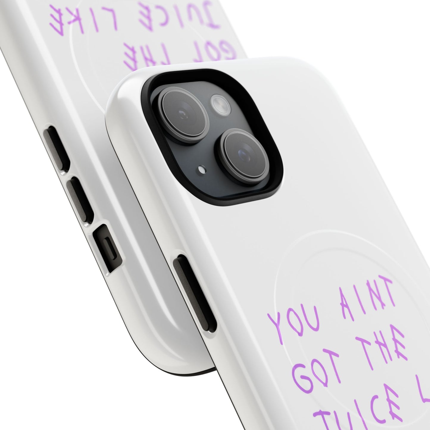 Juice Like That Quote Tough Magnetic Cases