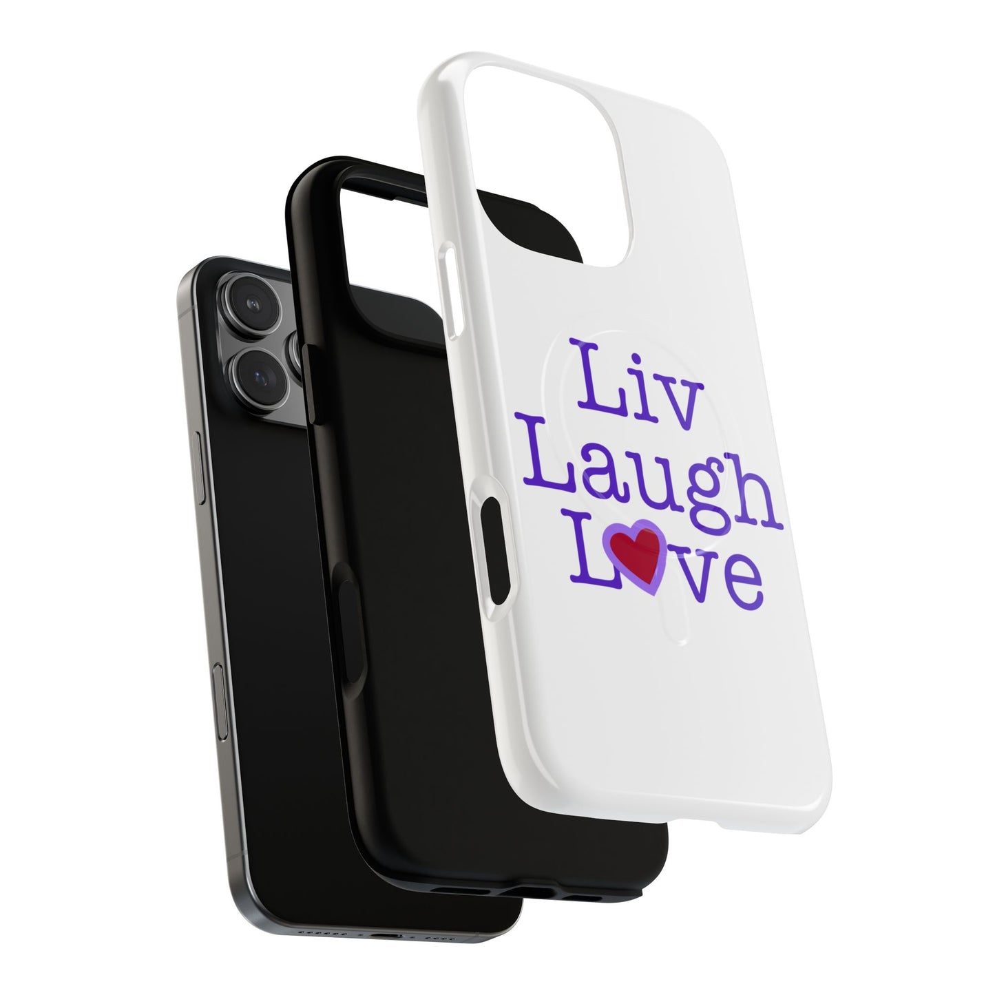 Liv Laugh Love Tough Magnetic phone case