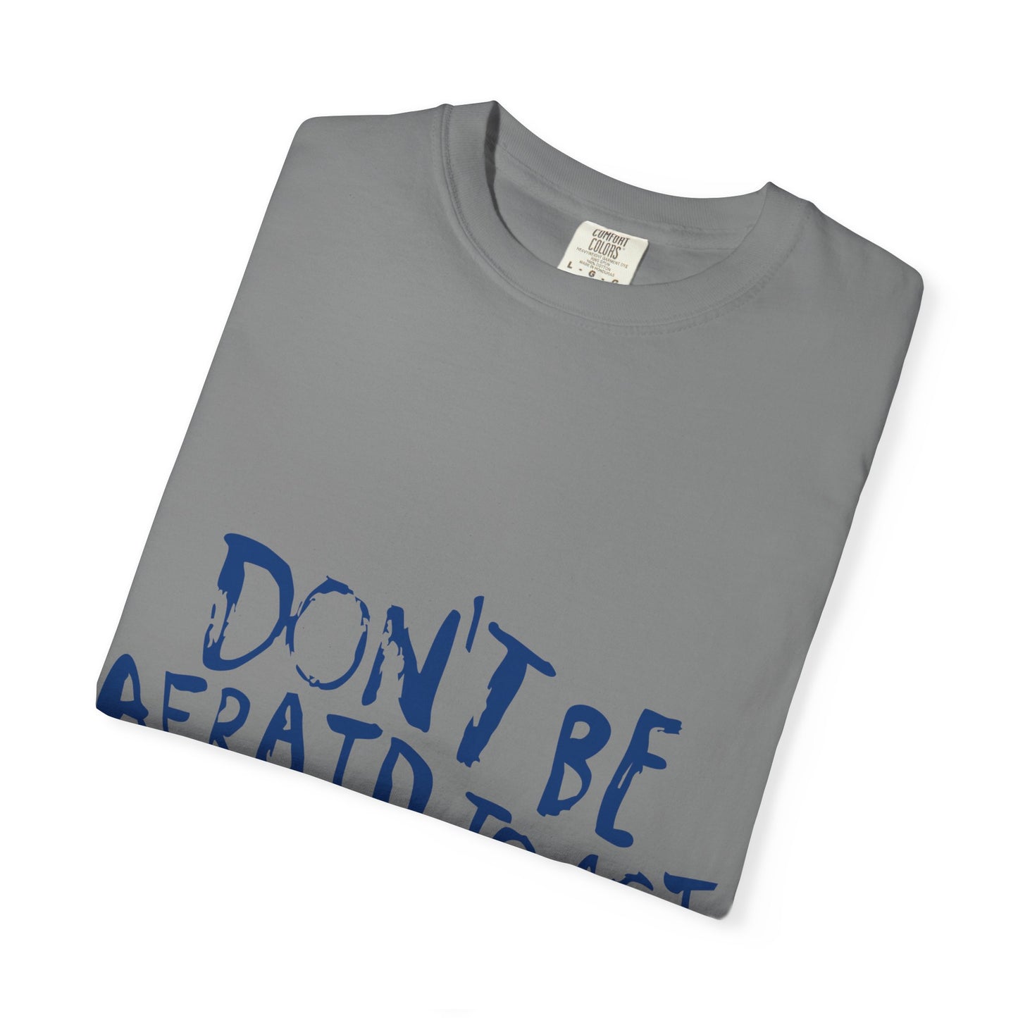 Act F*cking Nice Quote-Unisex Dyed Tshirt