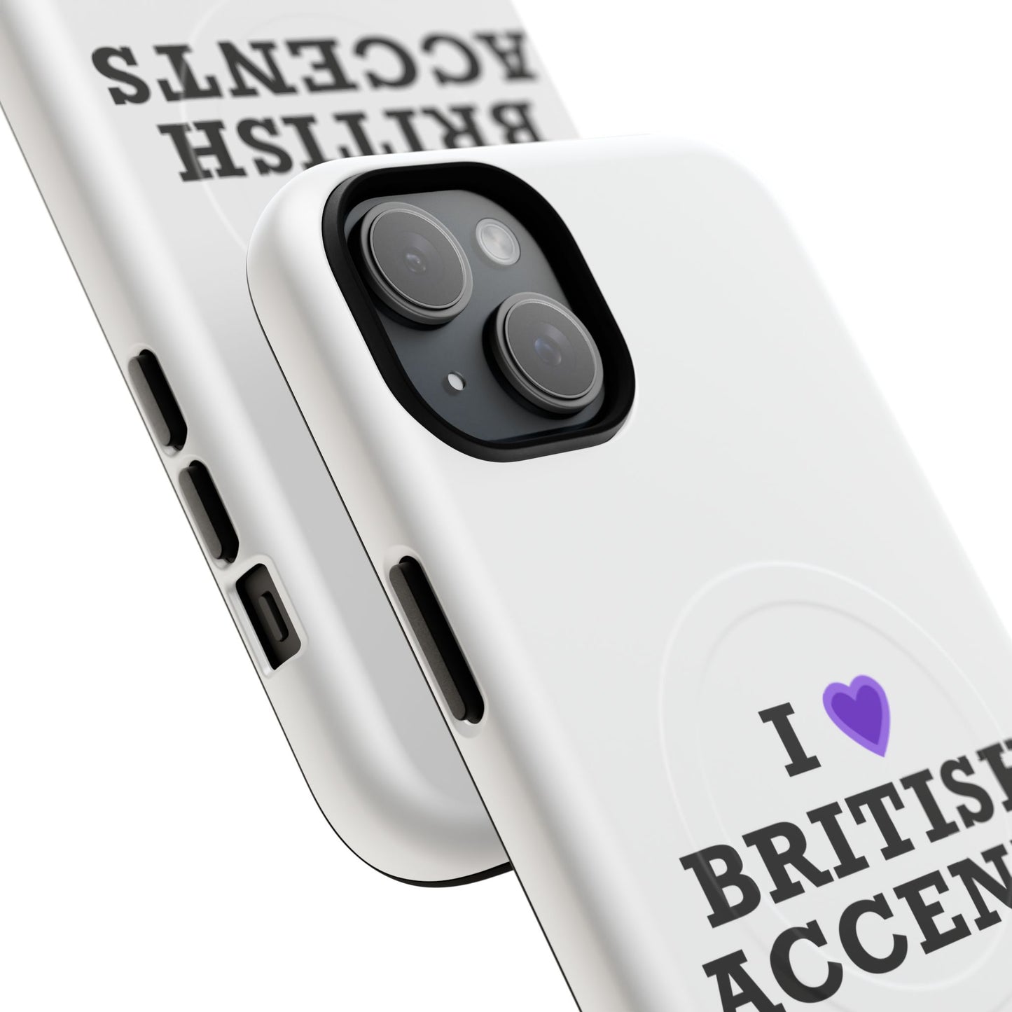 I Love British Accents Tough Magnetic phone case
