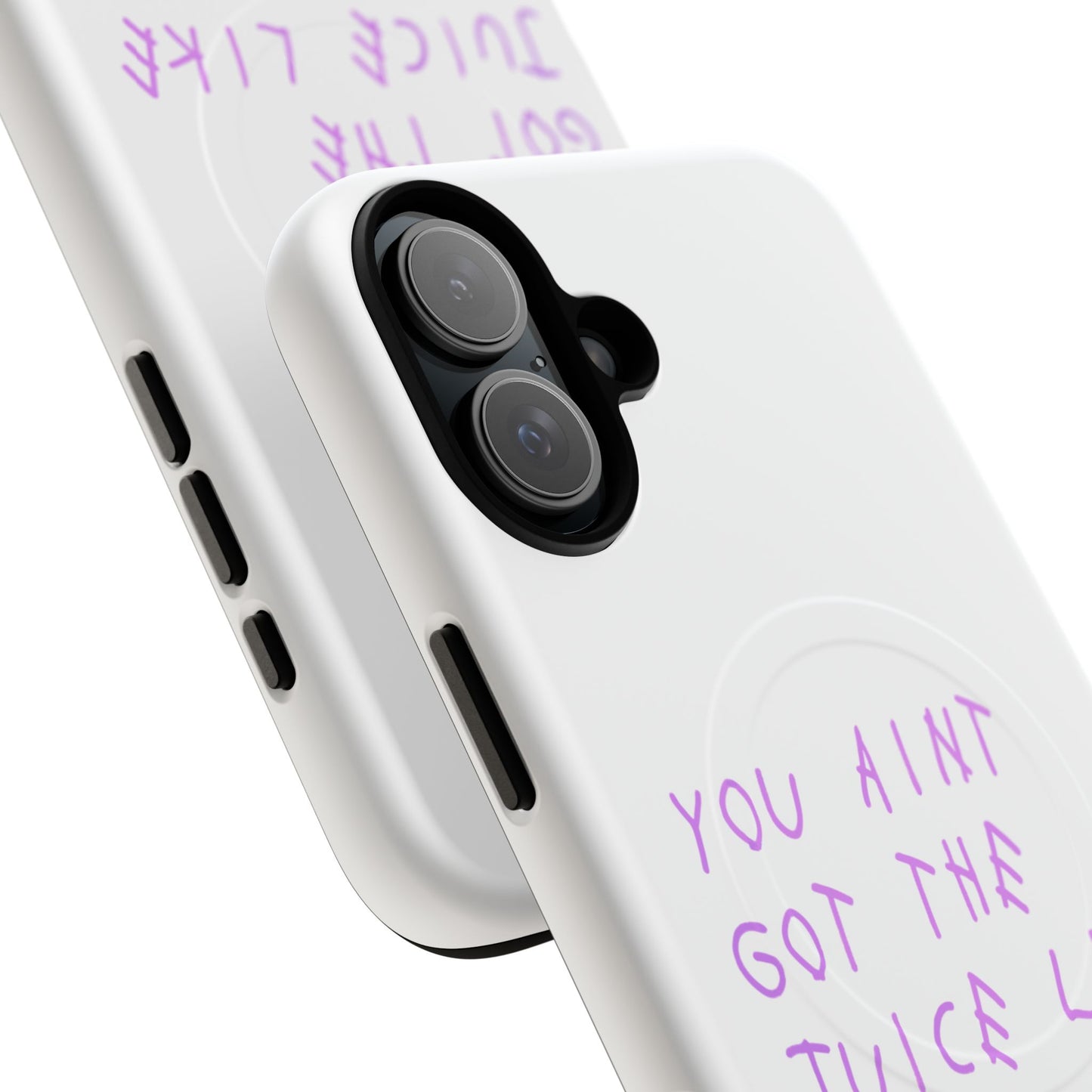 Juice Like That Quote Tough Magnetic Cases