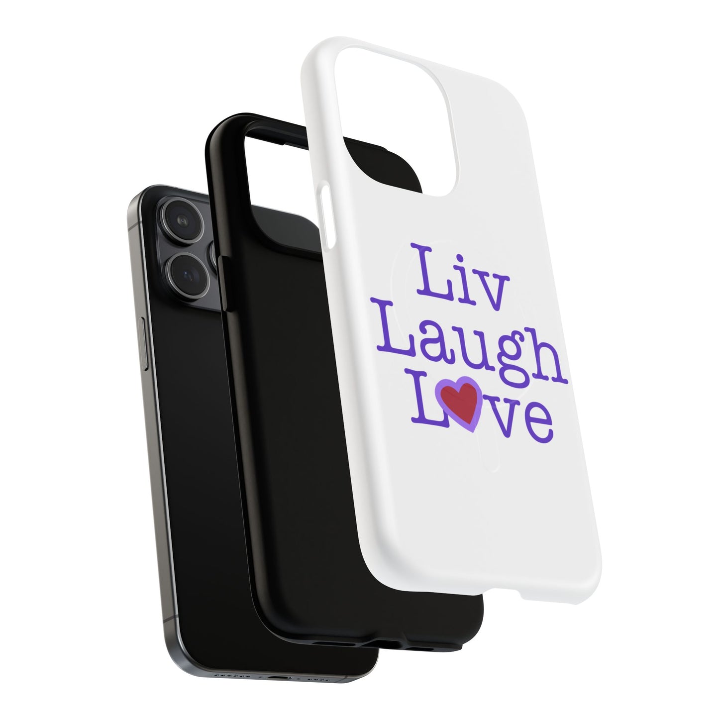 Liv Laugh Love Tough Magnetic phone case
