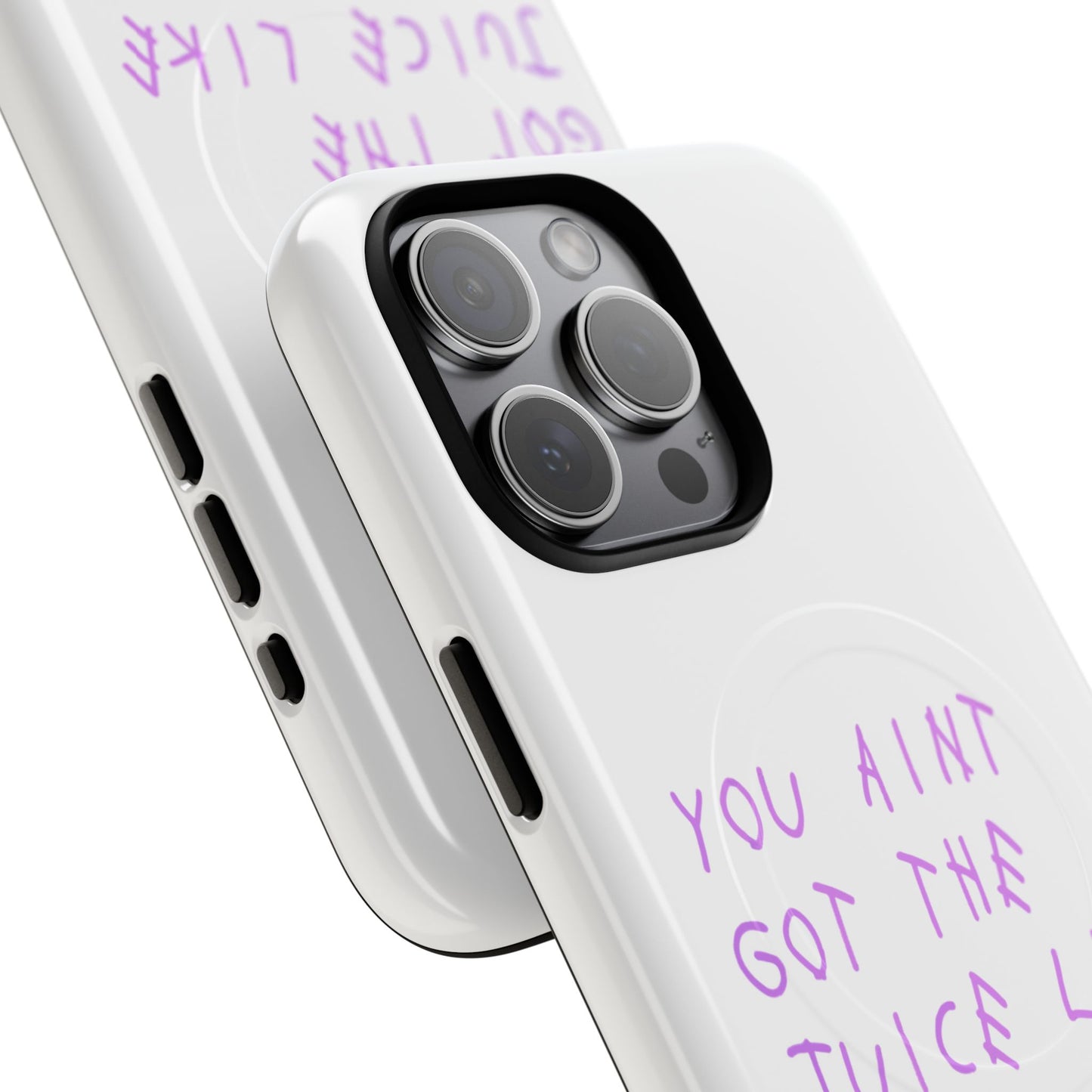 Juice Like That Quote Tough Magnetic Cases
