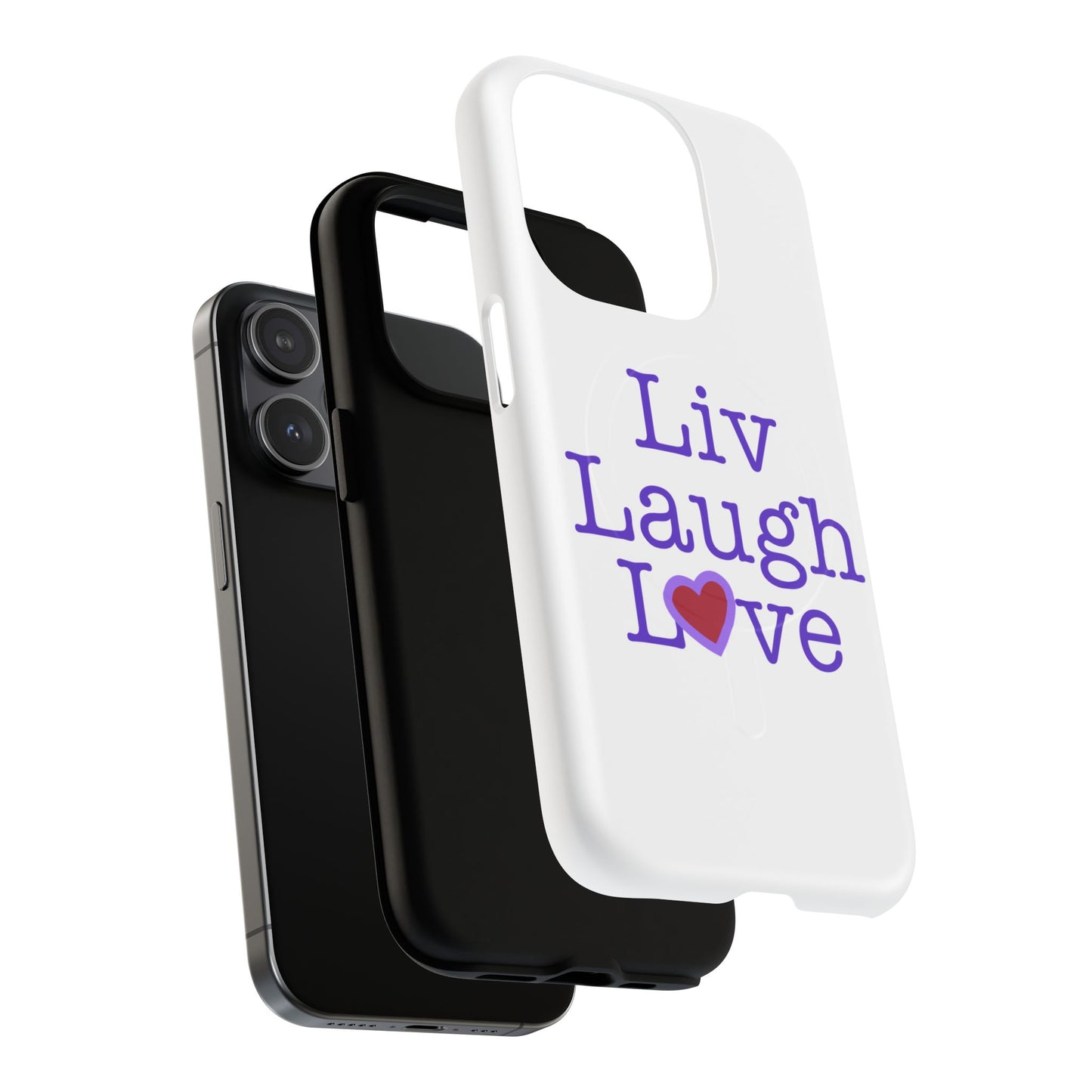 Liv Laugh Love Tough Magnetic phone case
