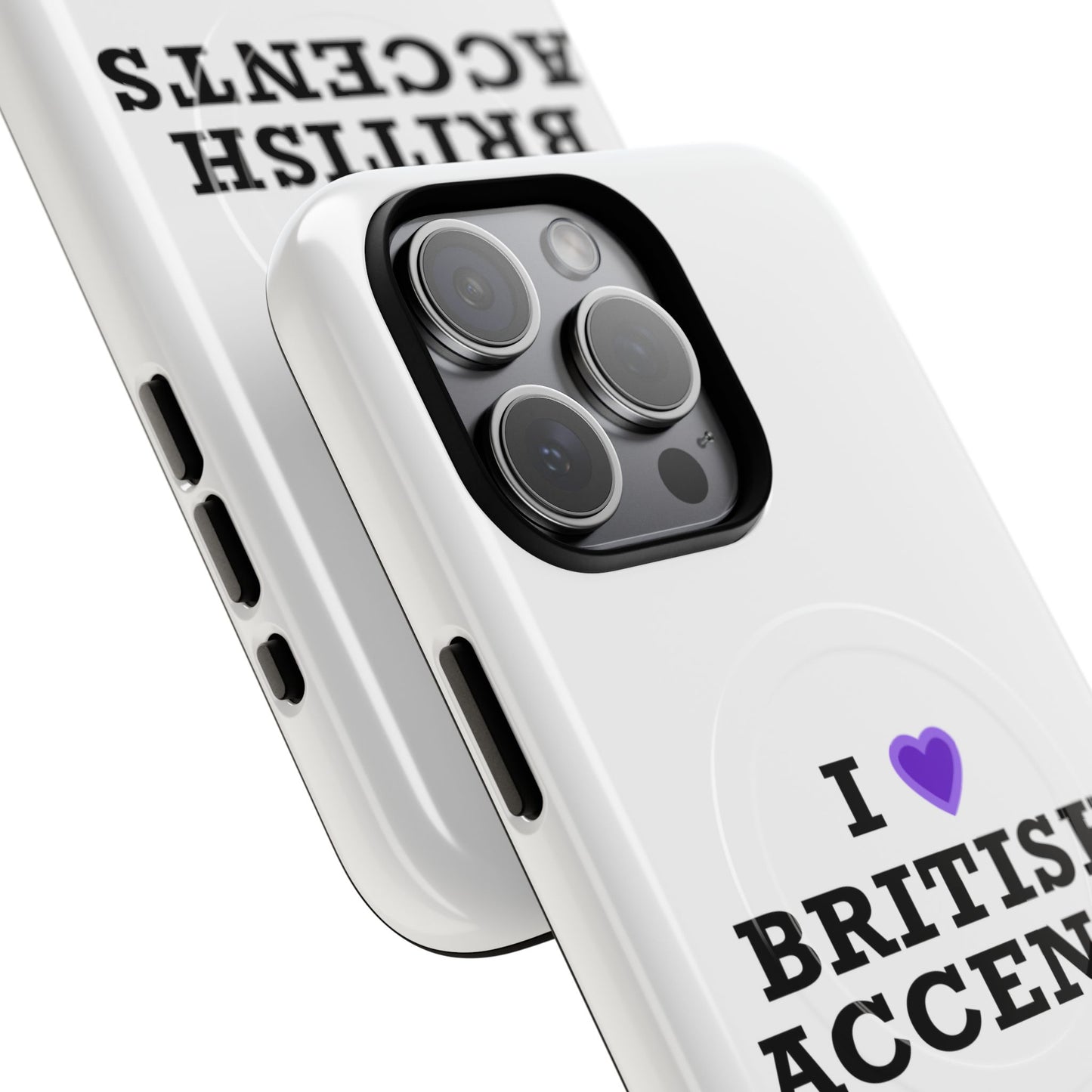 I Love British Accents Tough Magnetic phone case