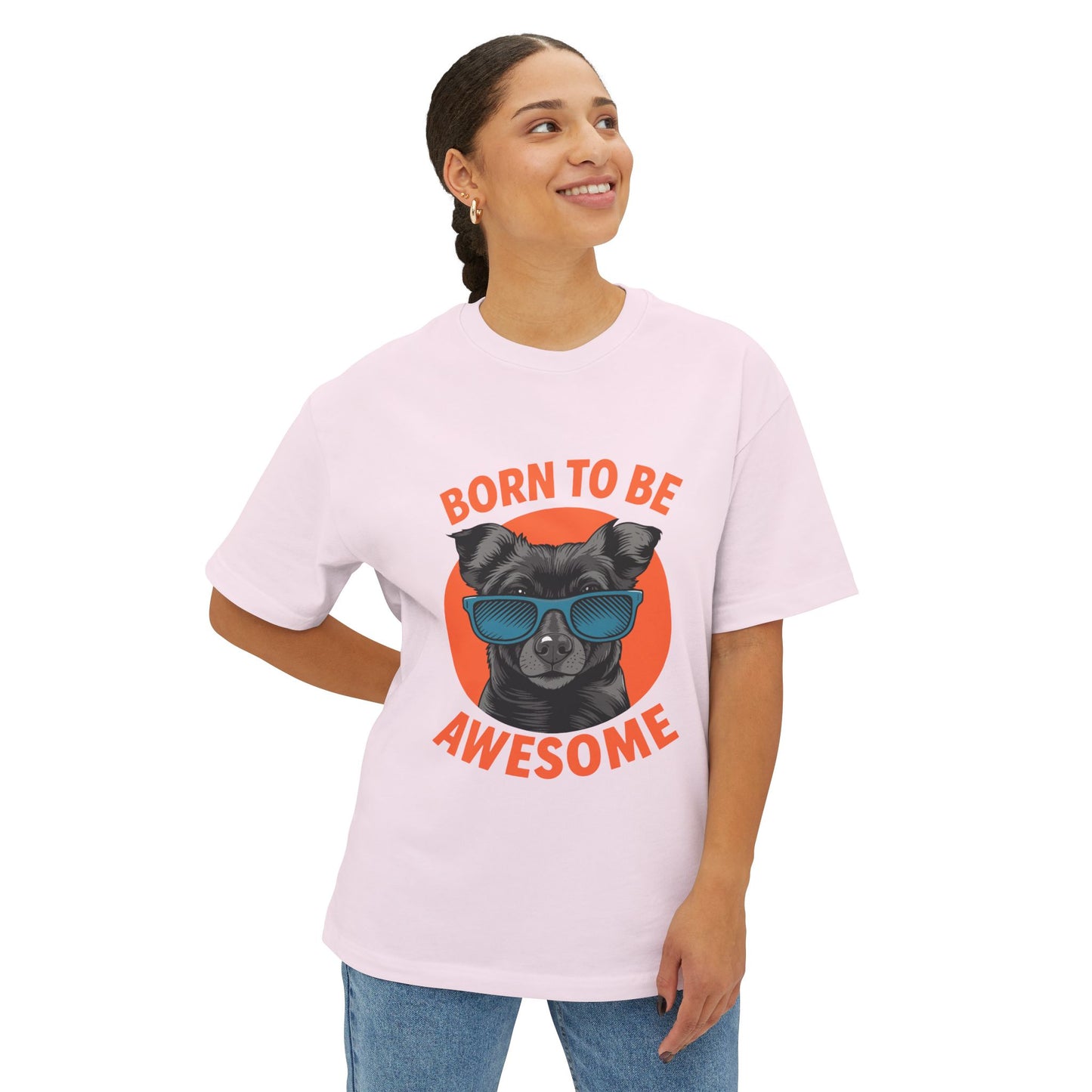 Oversized boxy Tee – Snazzy Born to be awesome Edition