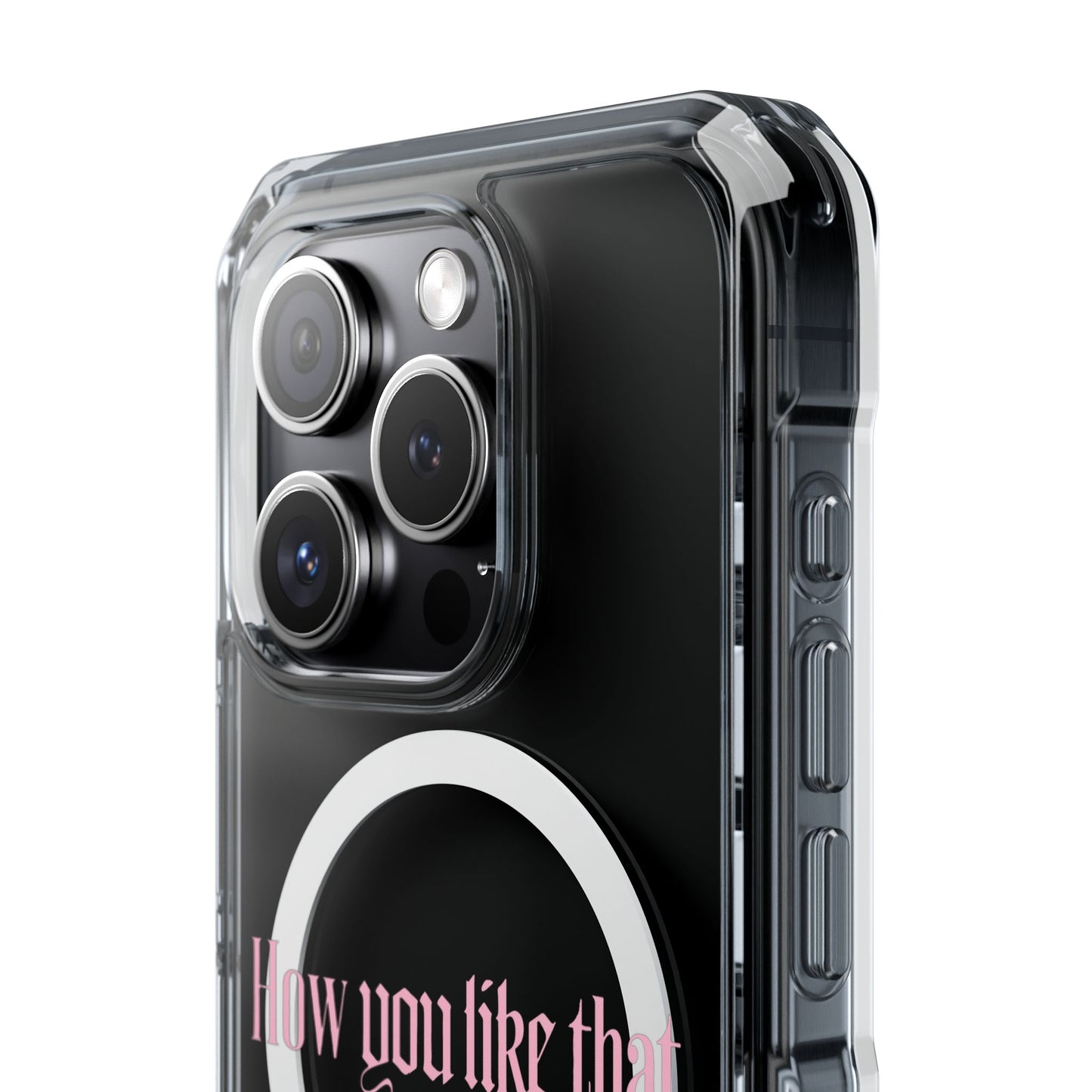 How You Like That Text - Magnetic Clear Impact Case