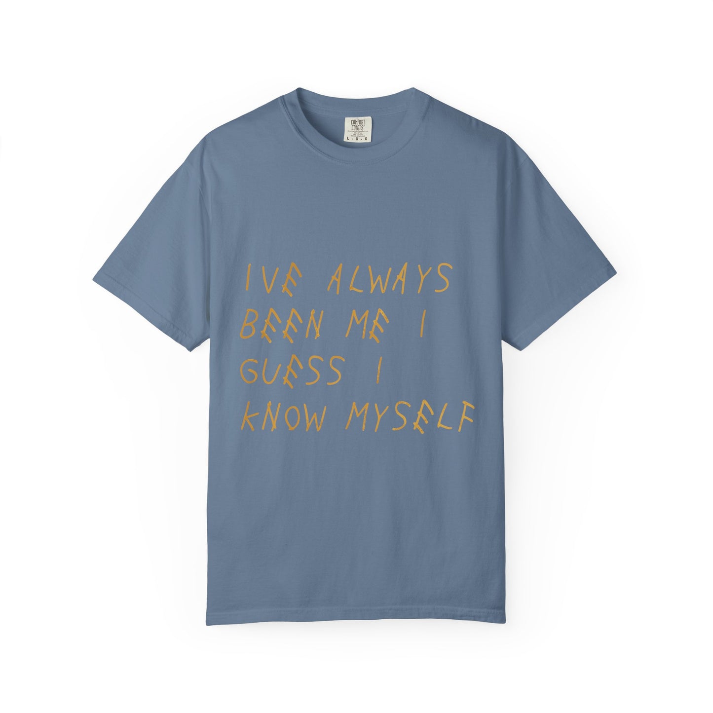 Know Myself Lyric Script Dyed Tshirt