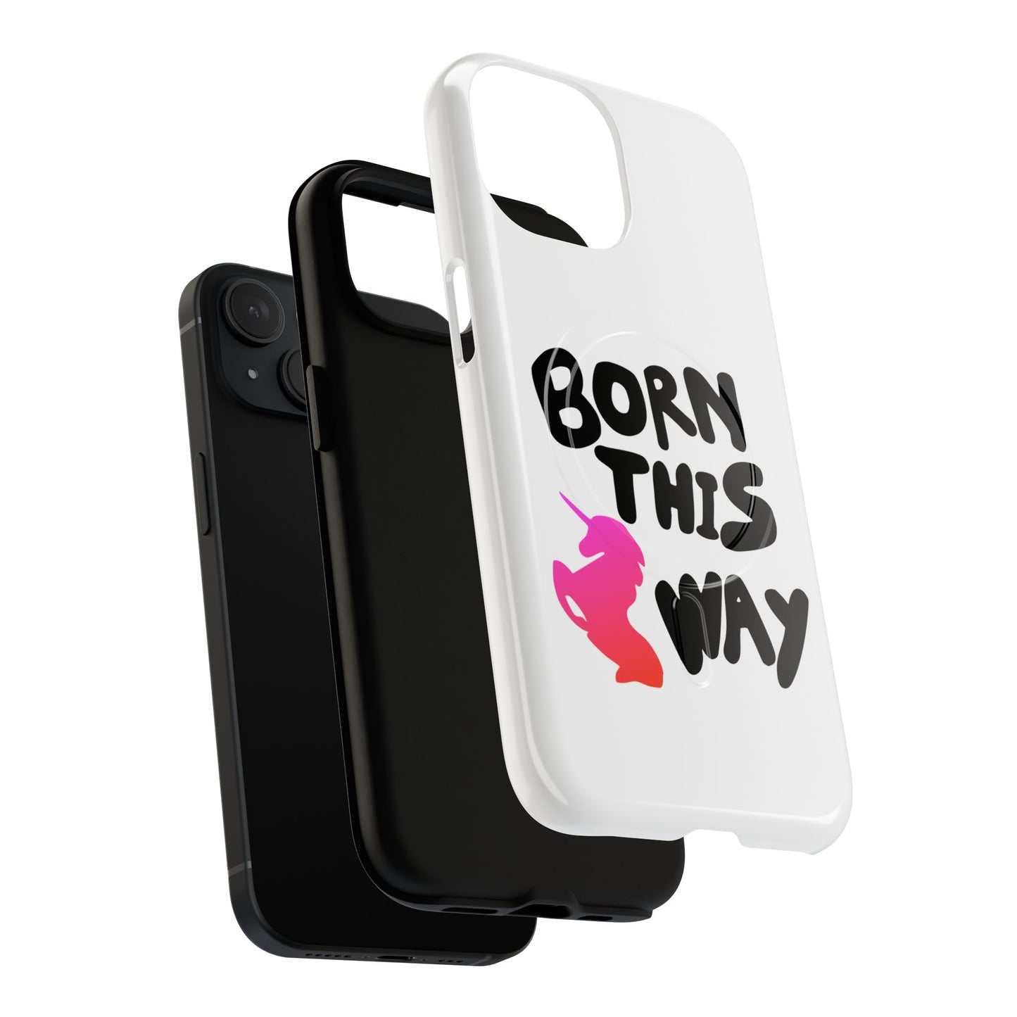 Born This Way Unicorn Tough Magnetic case