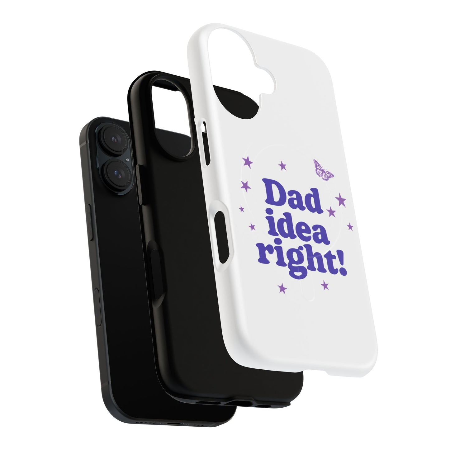 Dad Idea Right! Star & Butterfly Tough Magnetic phone case