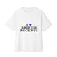I Love British Accents-Oversized Tee