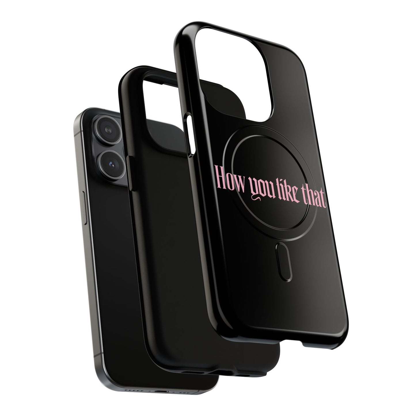 Iphone How You Like That Text - Tough Magnetic Phone Case