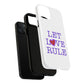 Let Love Rule (Remix) Tough Magnetic case