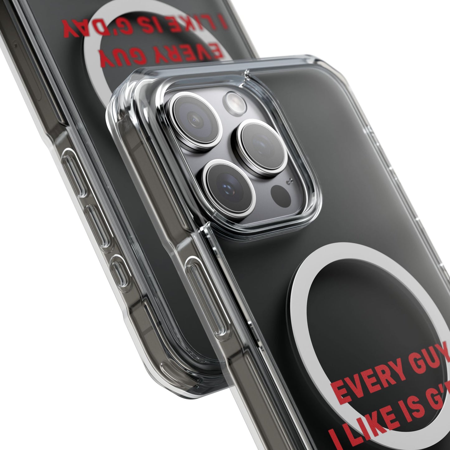 Every Guy I Like Is G’Day Magnetic Clear Impact Case
