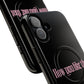 Iphone How You Like That Text - Tough Magnetic Phone Case