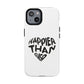 Happier Heart Lettering Tough Magnetic Case