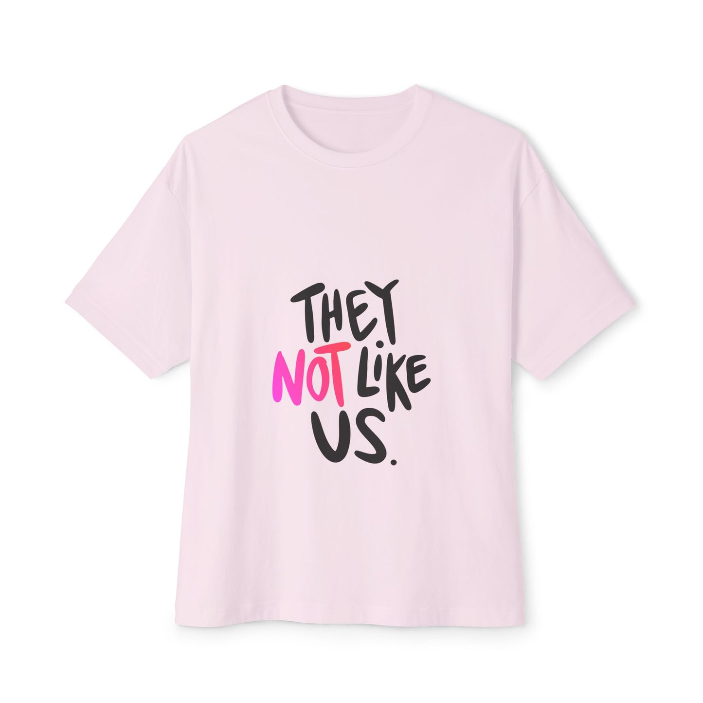Bold “NOT” Statement Unisex Oversized Boxy Tee