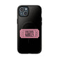 Iphone Lovesick Girls Ticket - Tough Magnetic Phone Case