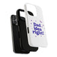 Dad Idea Right! Star & Butterfly Tough Magnetic phone case