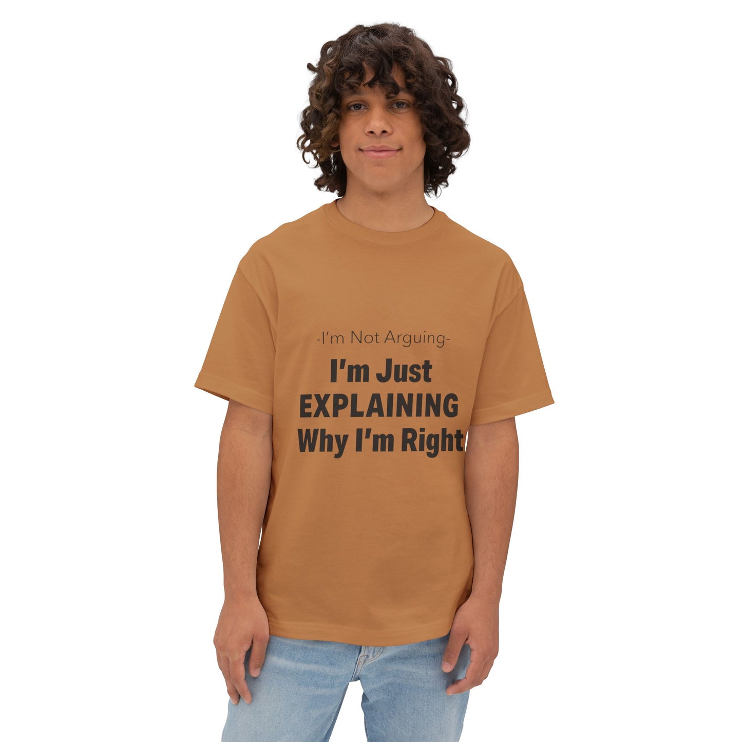 Unisex Oversized Tee – Snazzy No Argument Edition